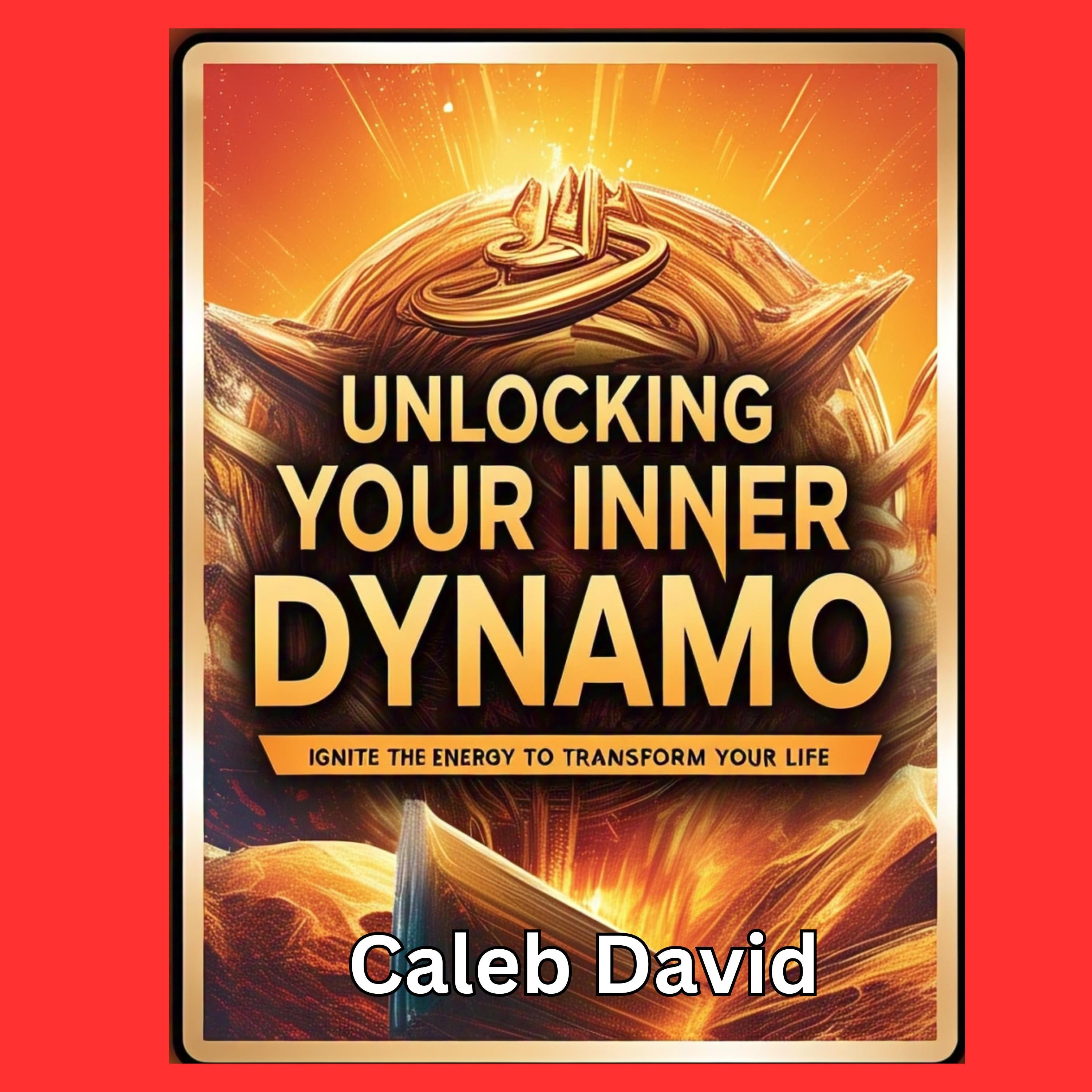 Unlocking Your Inner Dynamo