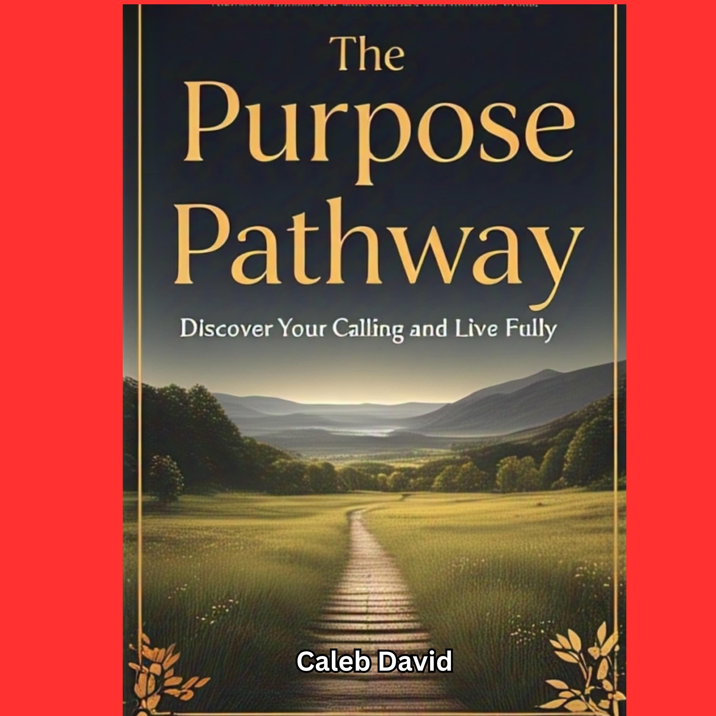 The Purpose Pathway