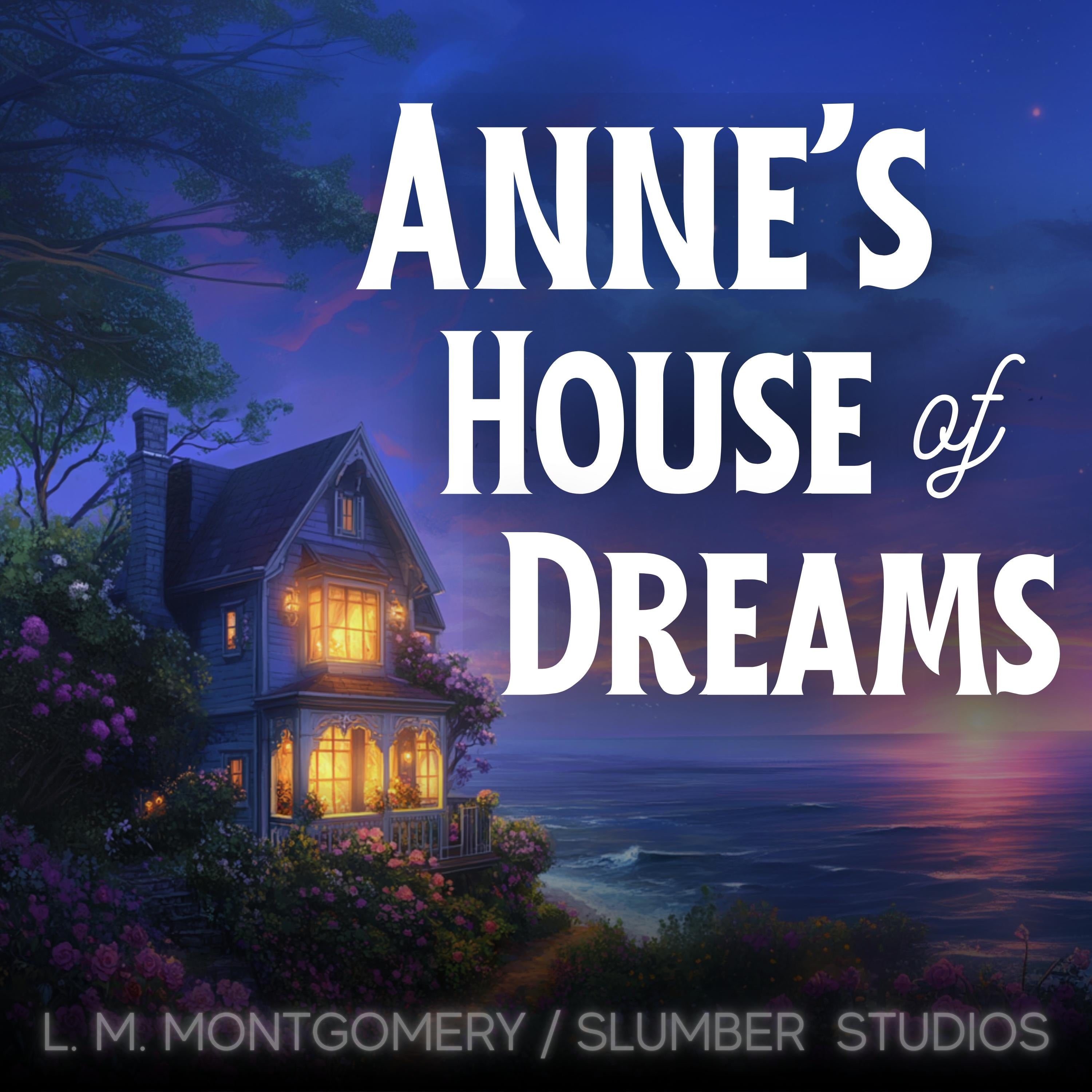 Anne's House of Dreams