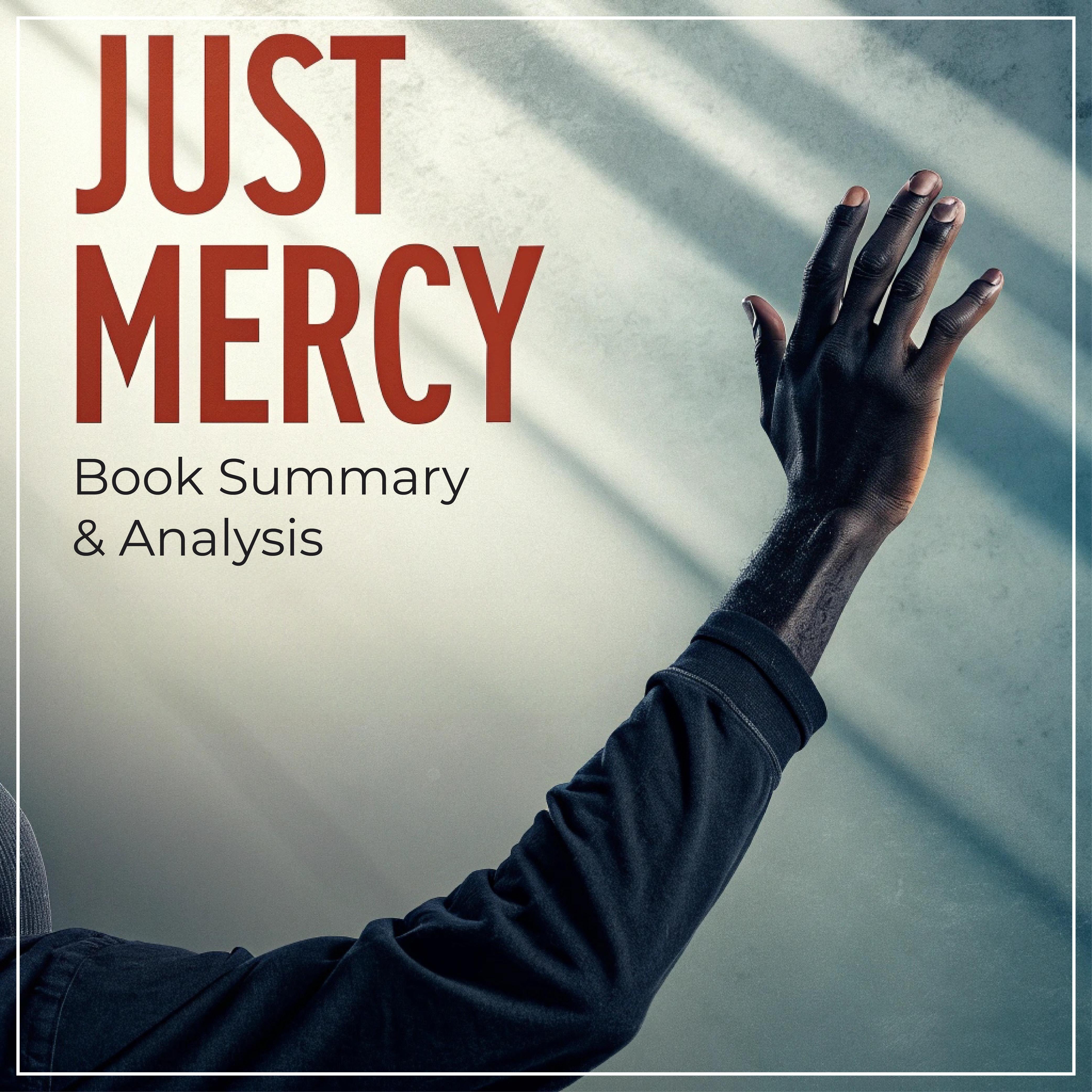 Just Mercy: Book Summary & Analysis