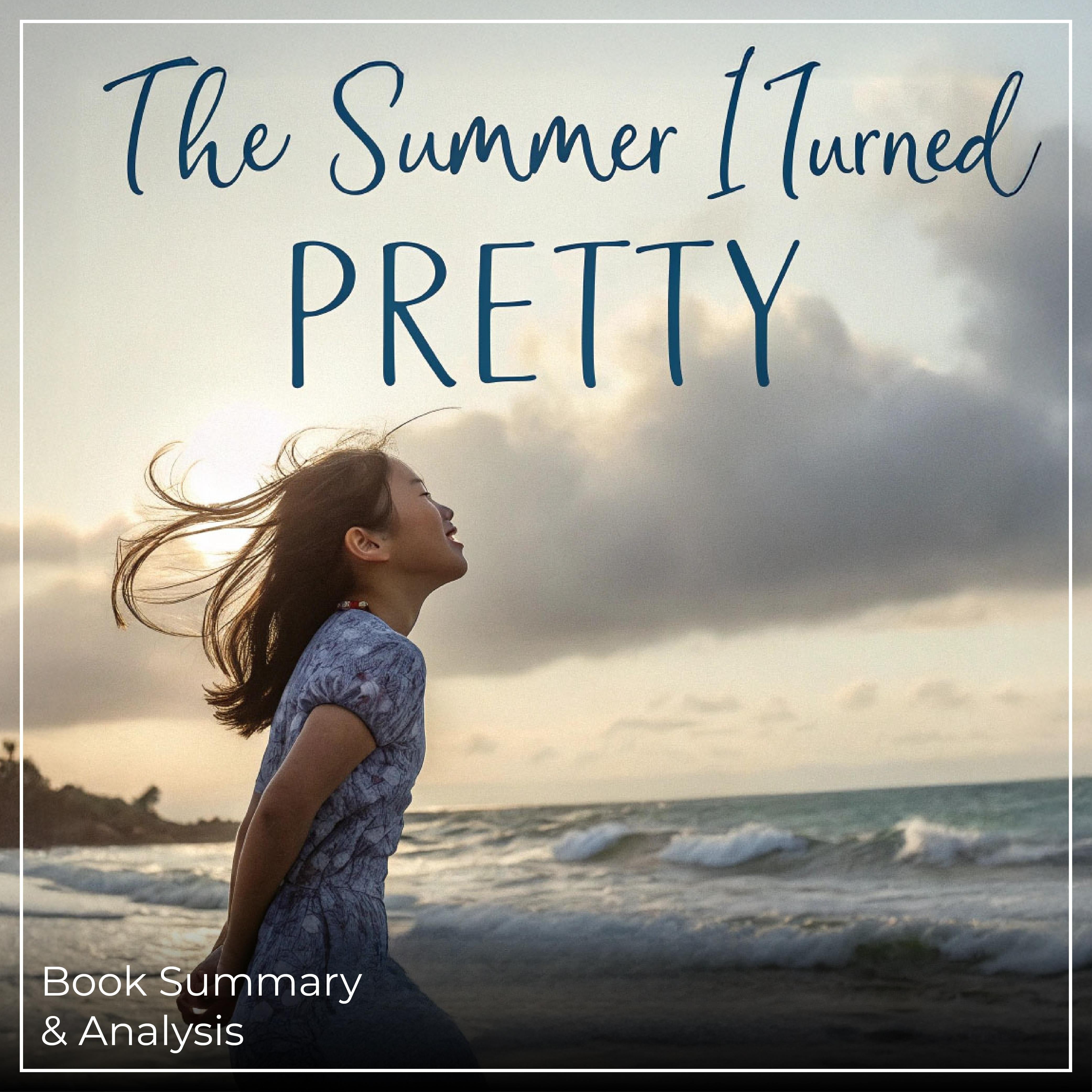 The Summer I Turned Pretty: Book Summary & Analysis