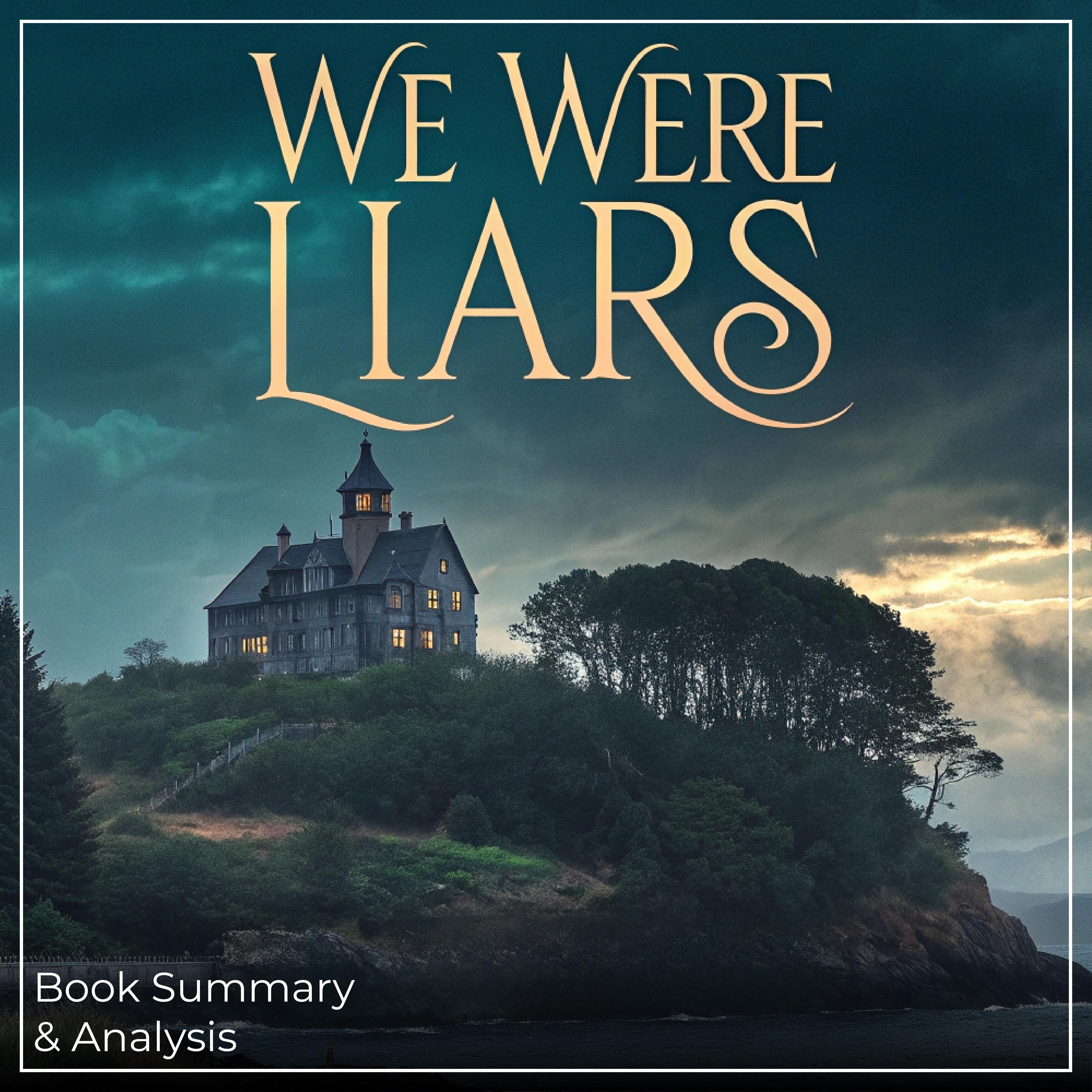 We Were Liars: Book Summary & Analysis