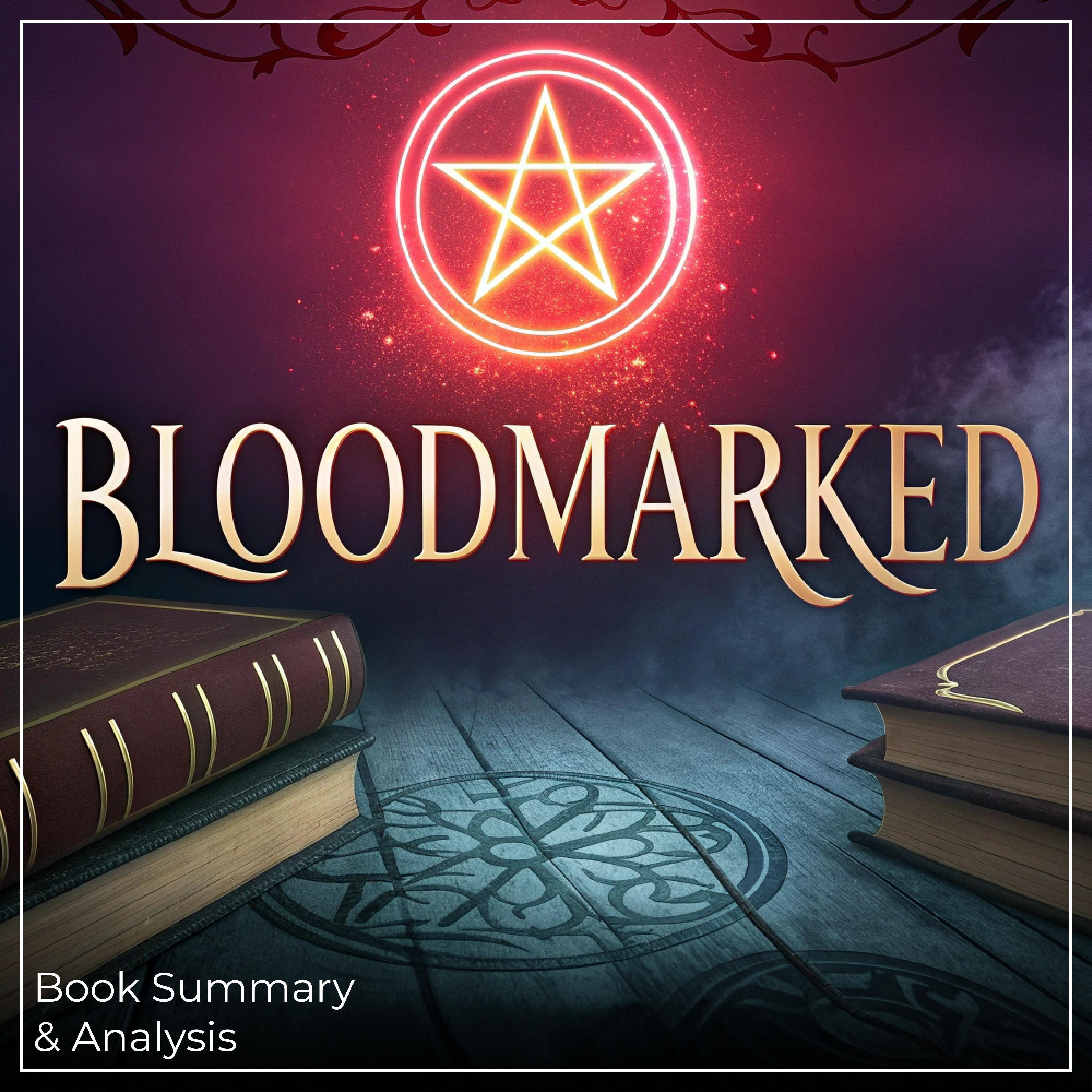 Bloodmarked: Book Summary & Analysis