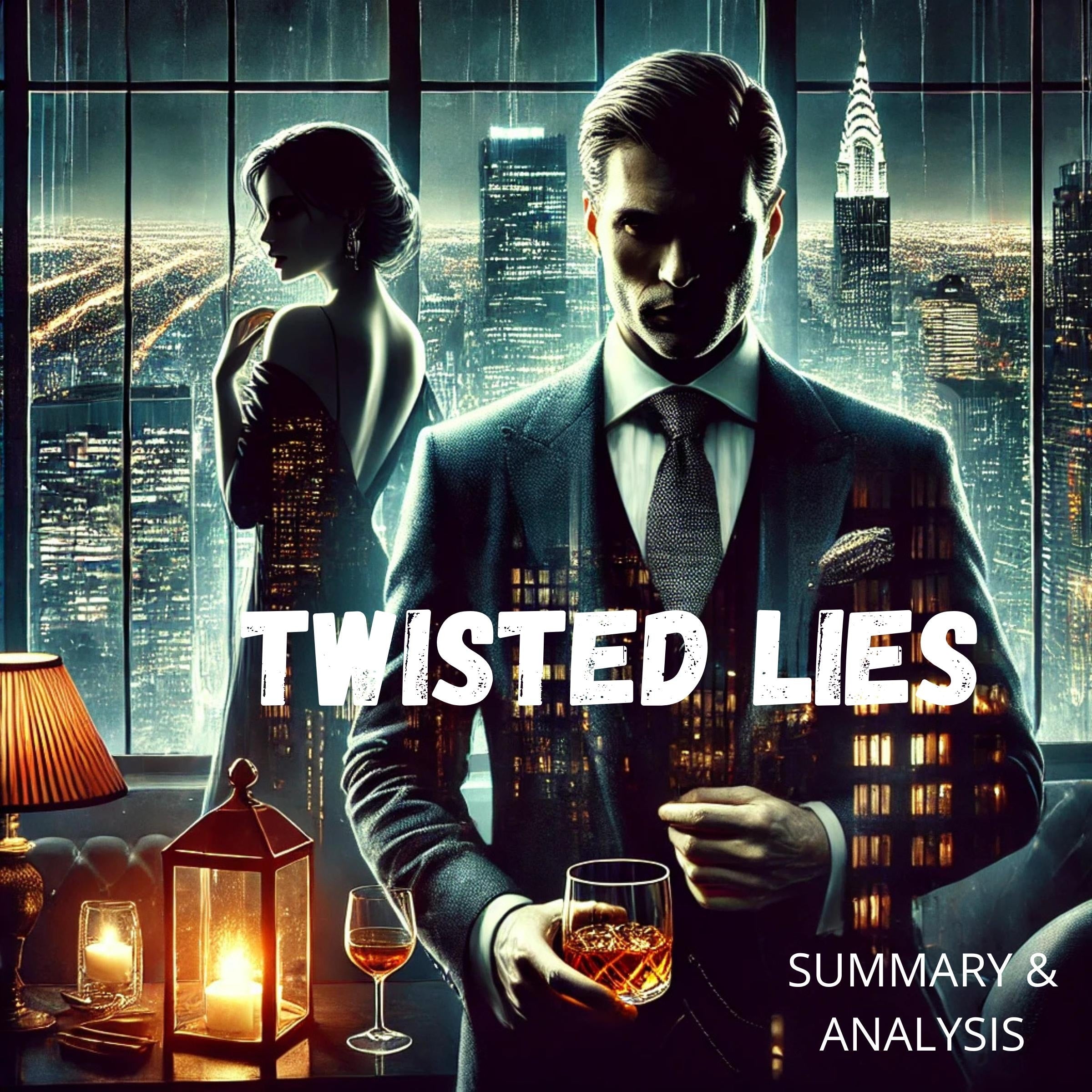 Twisted Lies: Book Summary & Analysis