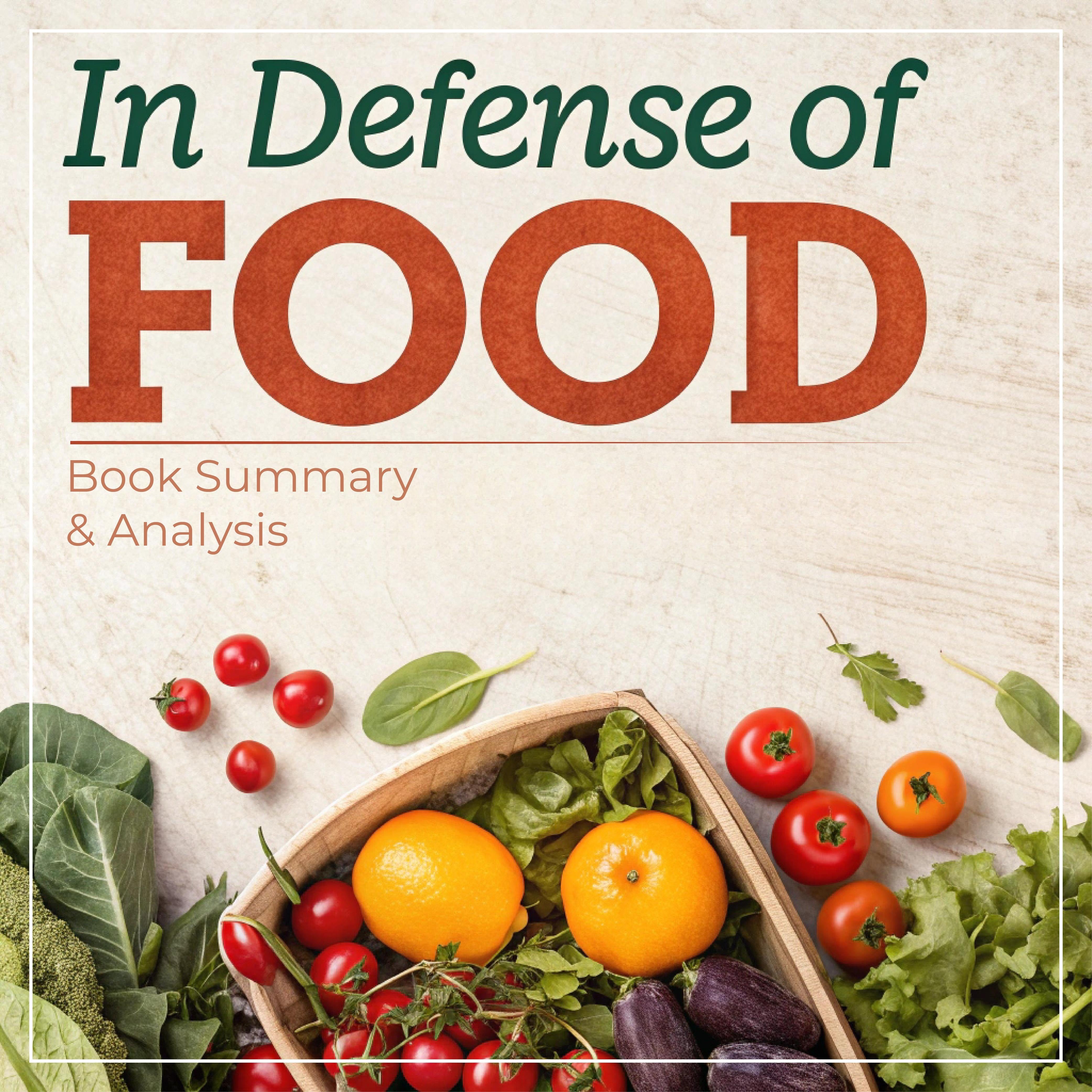 In Defense of Food: Book Summary & Analysis
