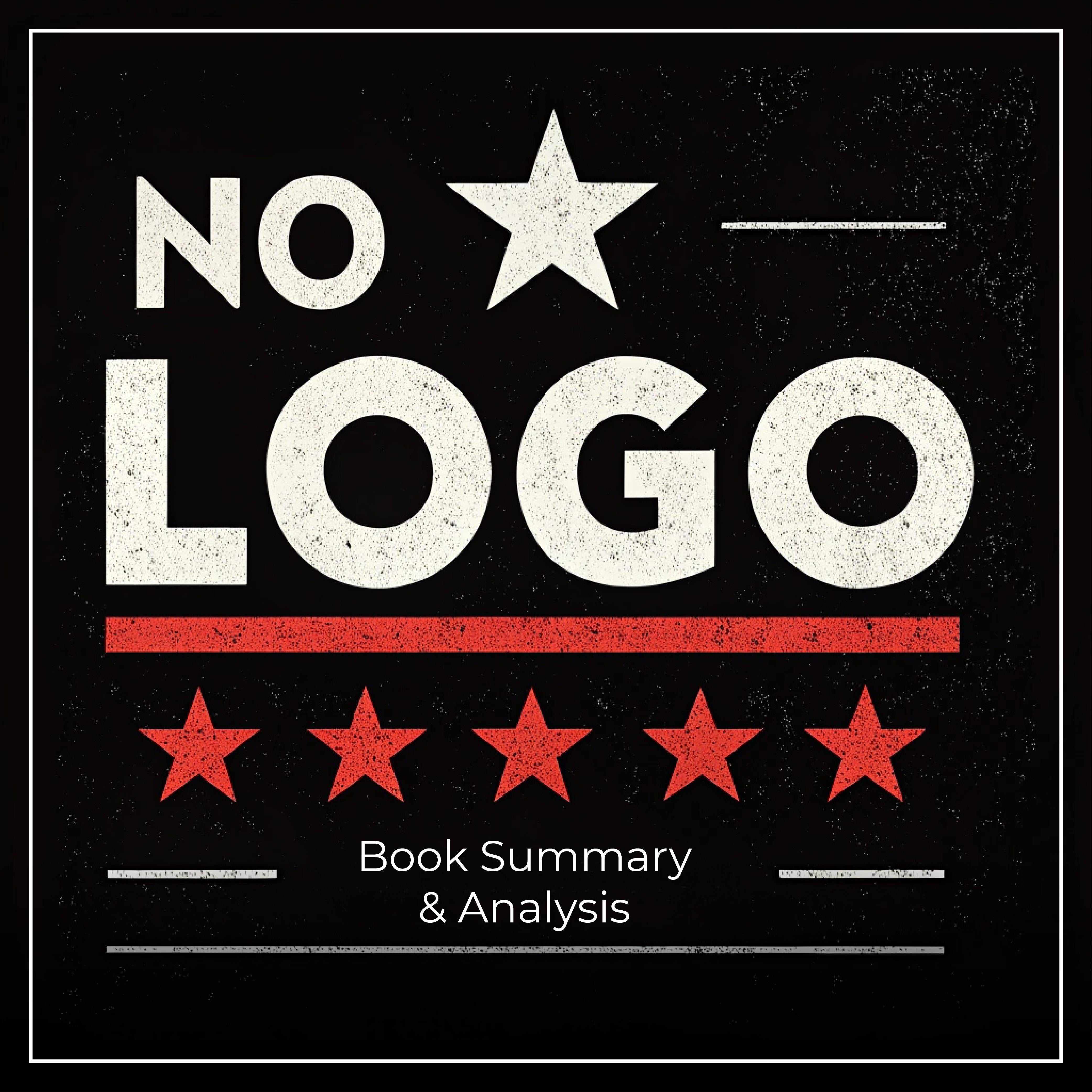 No Logo: Book Summary & Analysis