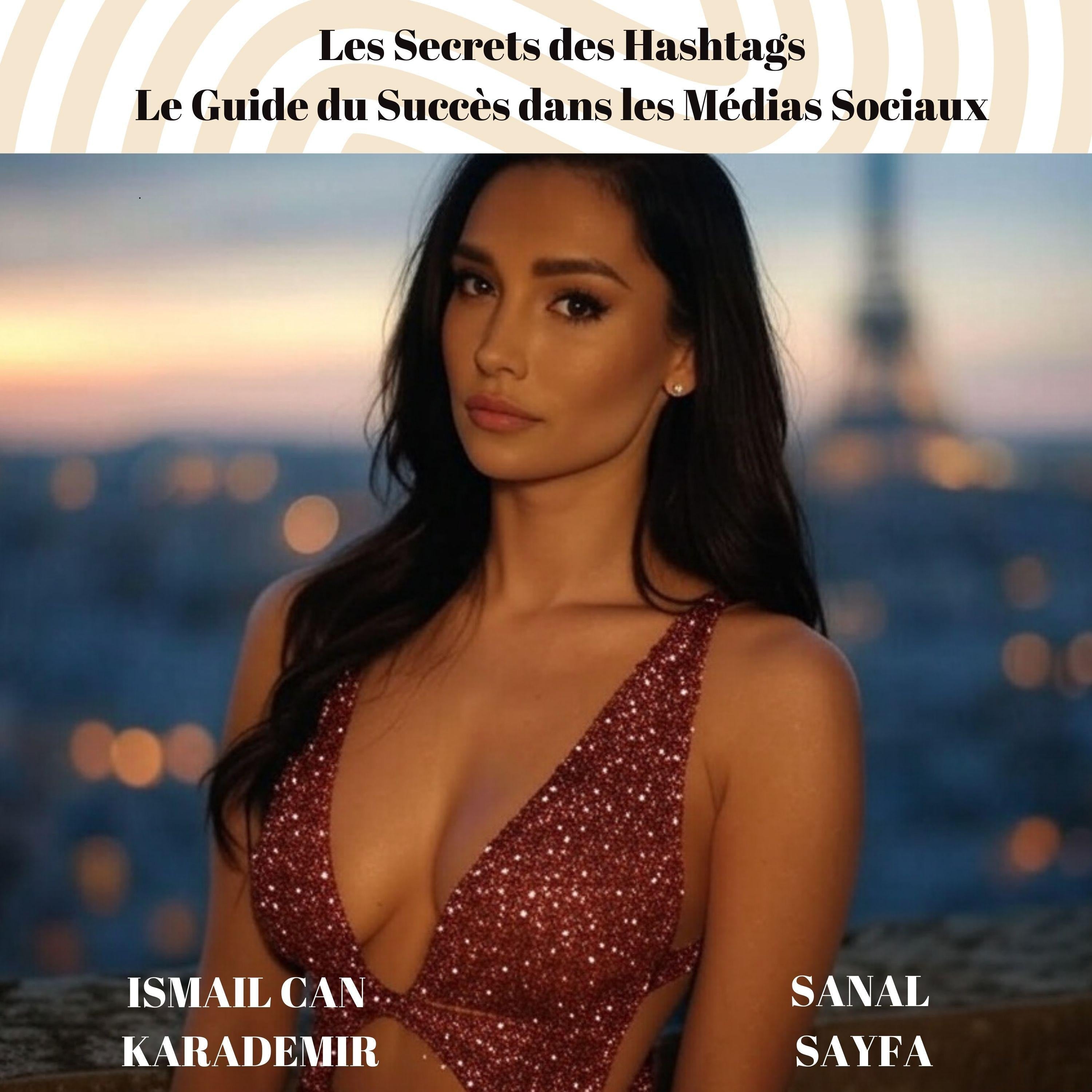 Les Secrets des Hashtags: Le Guide du Succès dans les Médias Sociaux