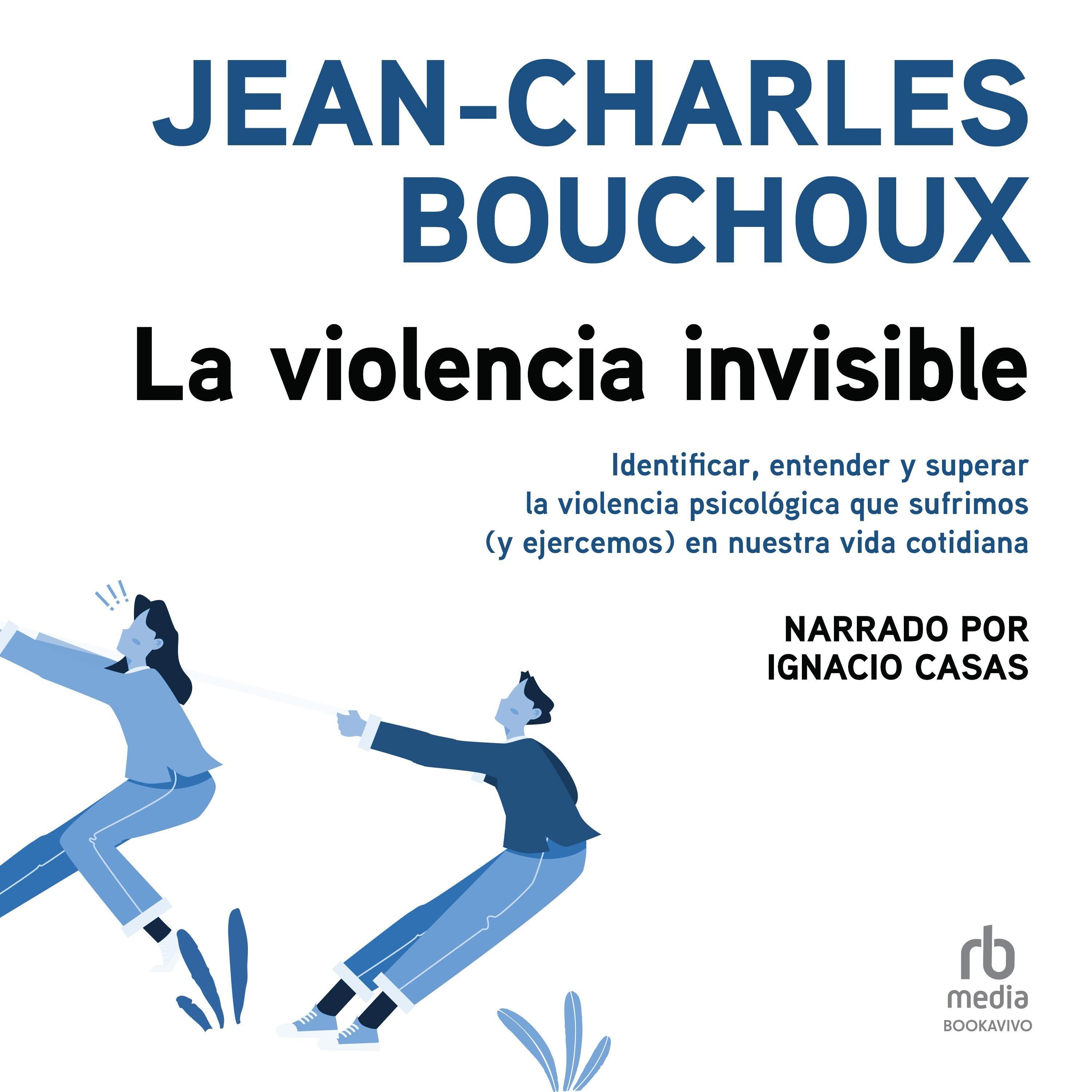 La violencia invisible