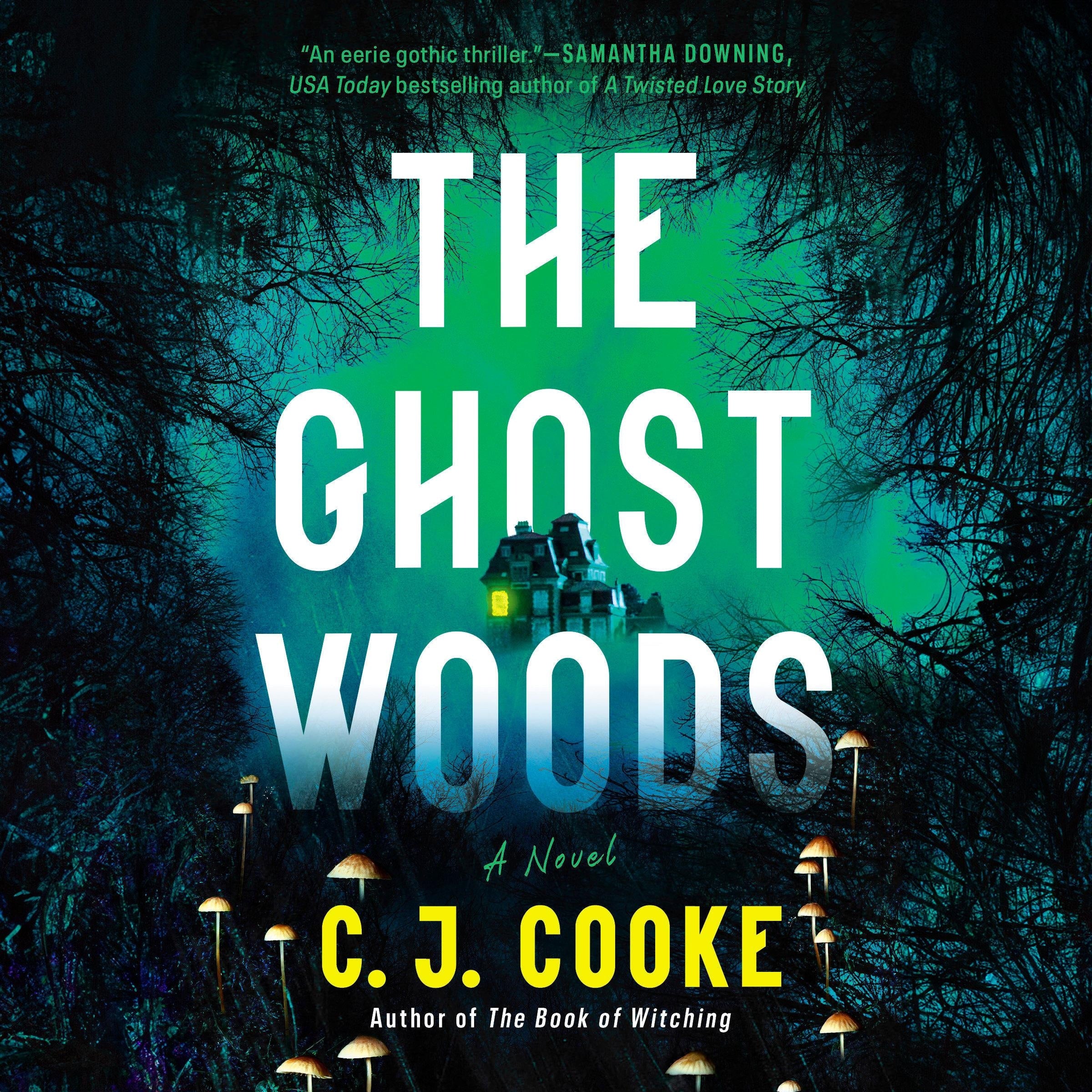 The Ghost Woods