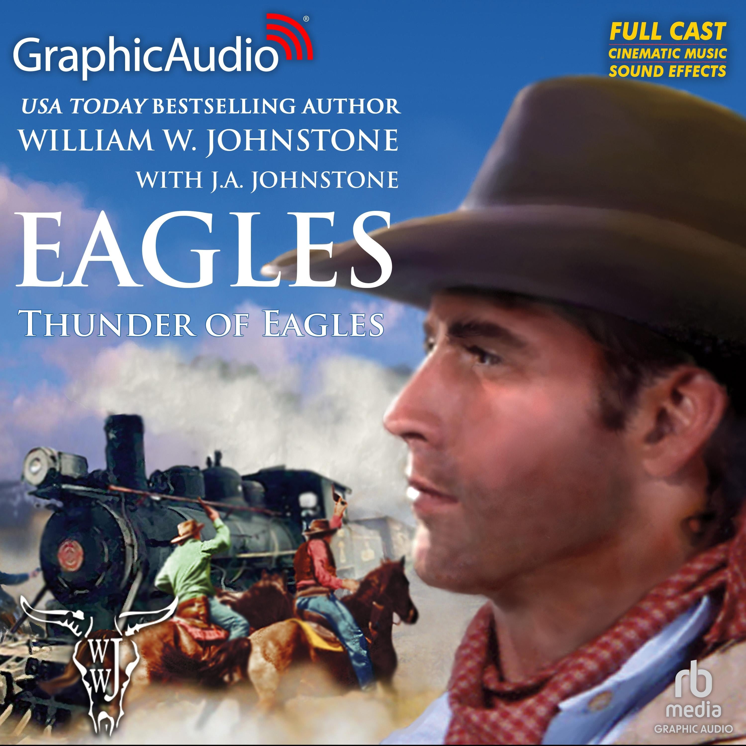 Thunder of Eagles [Dramatized Adaptation]
