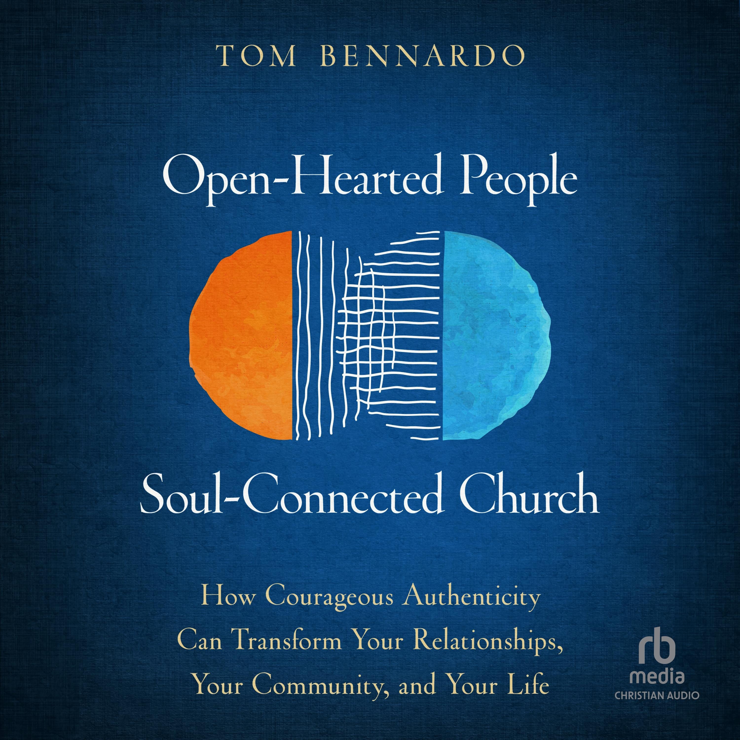 Open-Hearted People, Soul-Connected Church