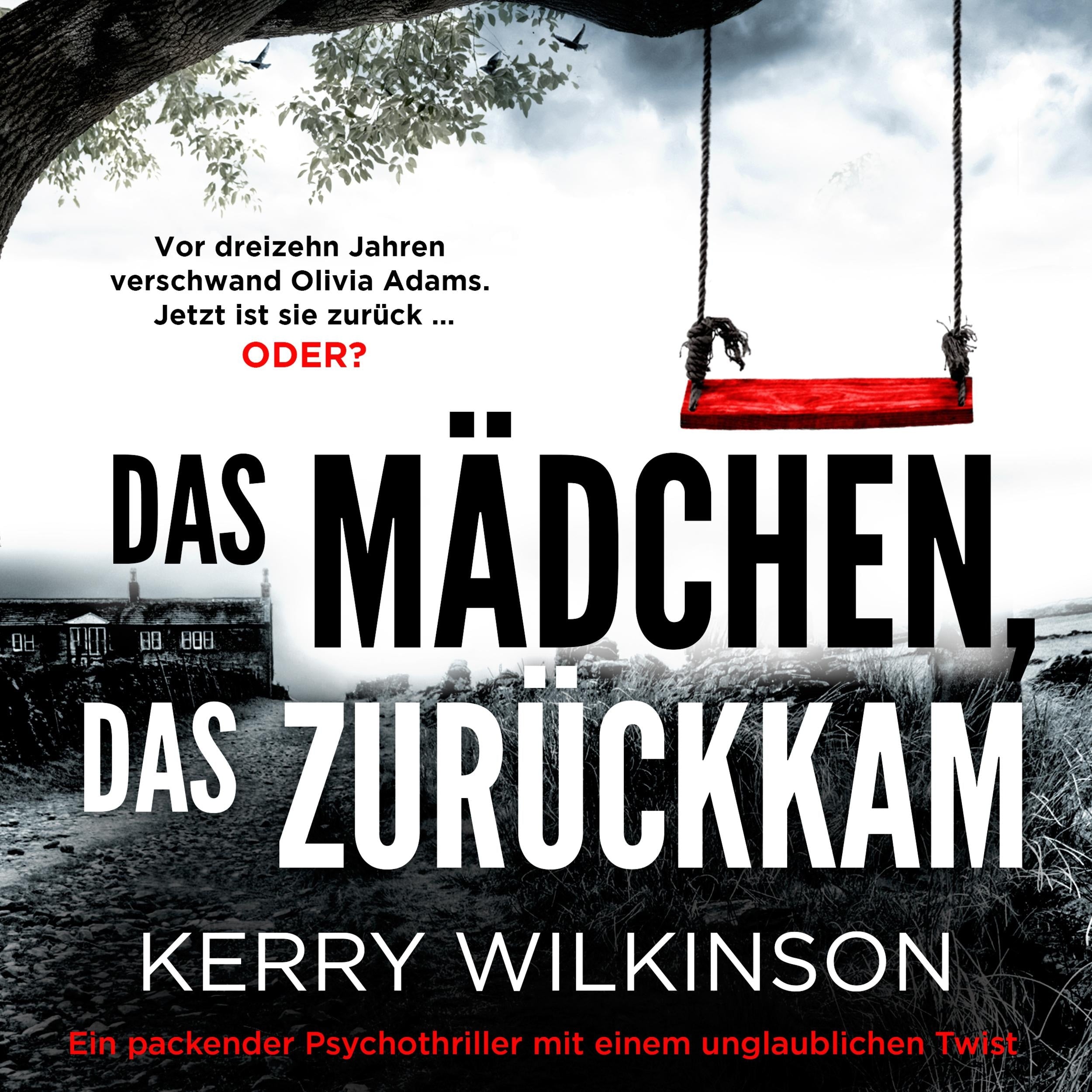 Das Mädchen, das zurückkam (Ungekürzt)