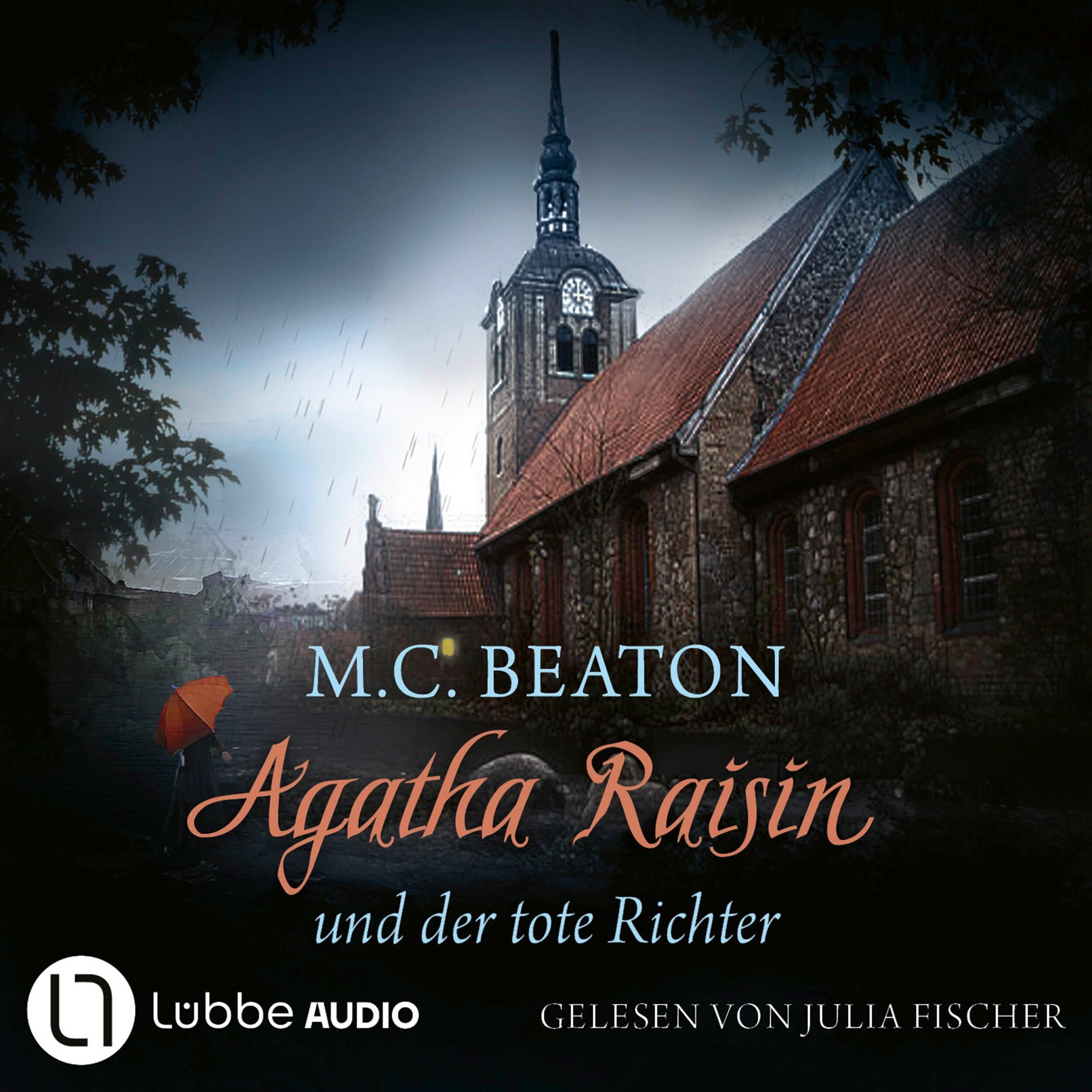 Agatha Raisin und der tote Richter - Agatha Raisin, Teil 1 (Gekürzt)