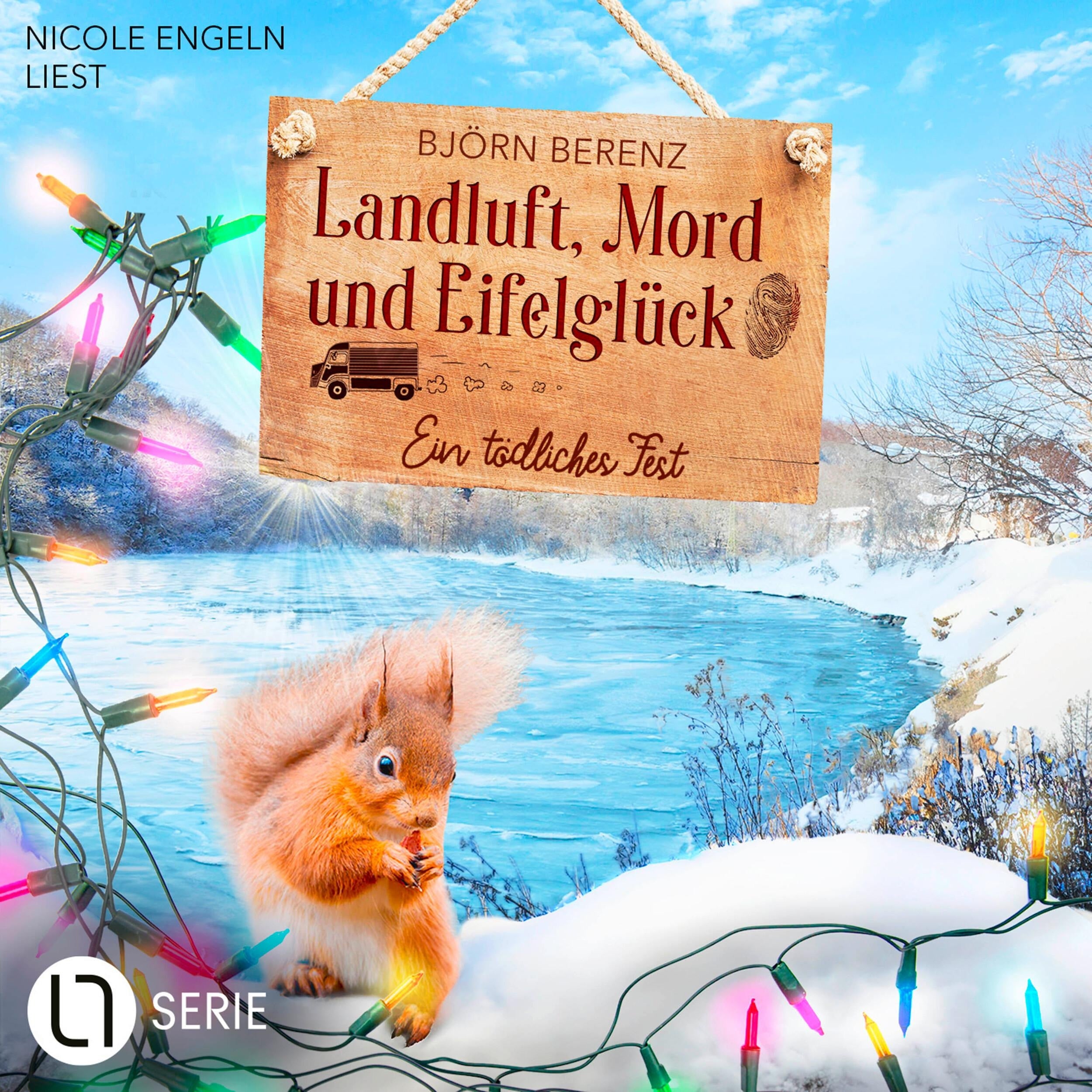 Ein tödliches Fest - Landluft, Mord und Eifelglück - Tillas Eifel-Ermittlungen, Folge 4 (Ungekürzt)