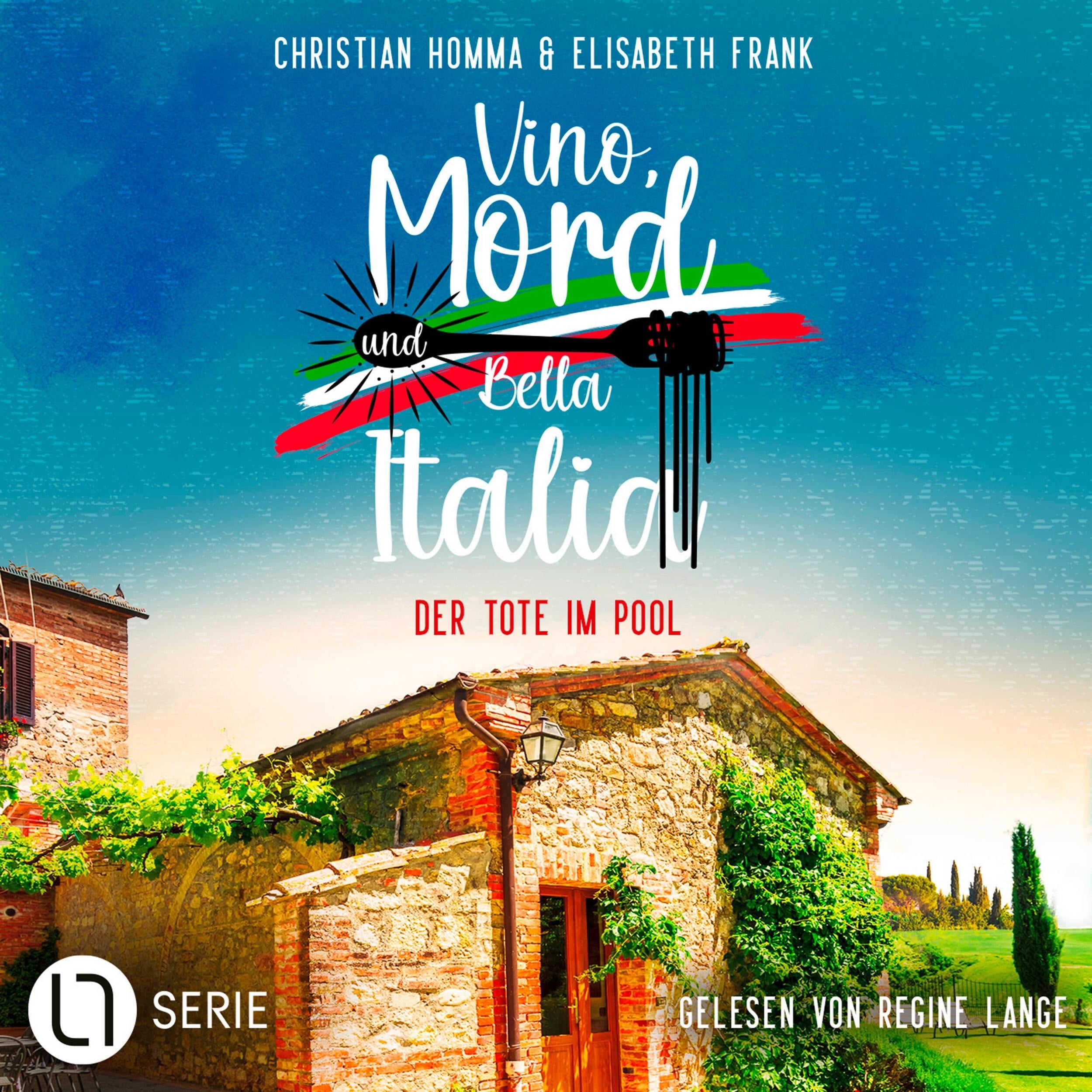Der Tote im Pool - Vino, Mord und Bella Italia!, Folge 5 (Ungekürzt)