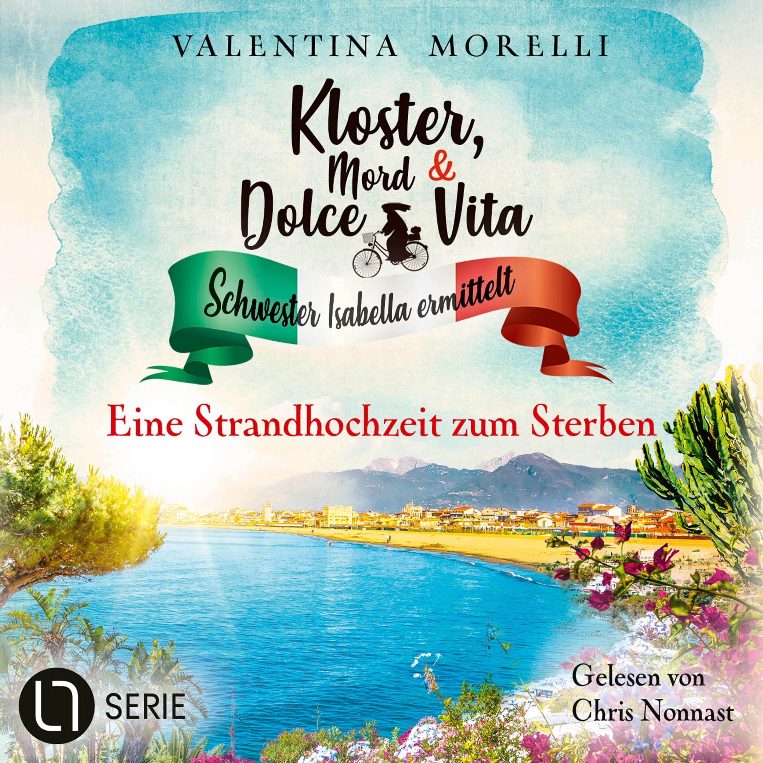 Eine Strandhochzeit zum Sterben - Kloster, Mord und Dolce Vita - Schwester Isabella ermittelt, Folge 26 (Ungekürzt)