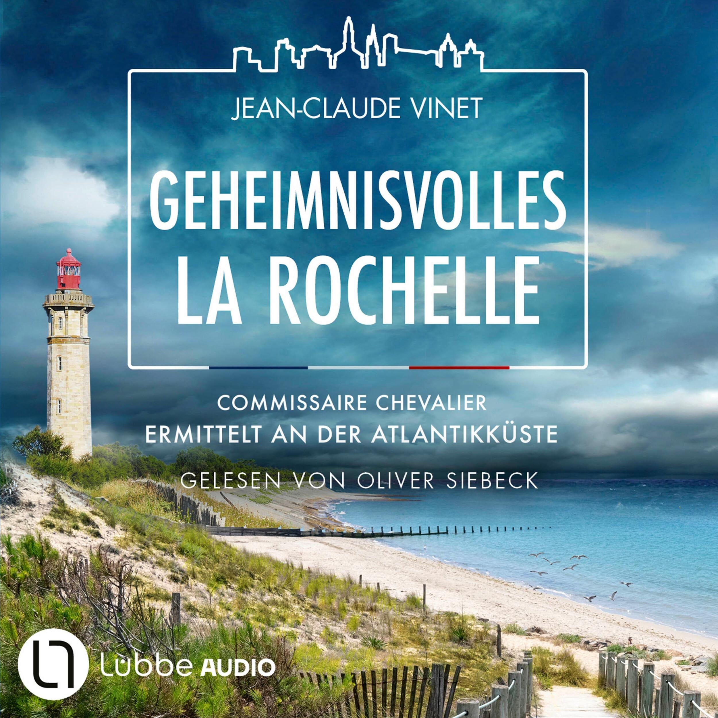 Geheimnisvolles La Rochelle - Commissaire Chevalier ermittelt an der Atlantikküste - Commissaire Chevalier, Teil 3 (Ungekürzt)