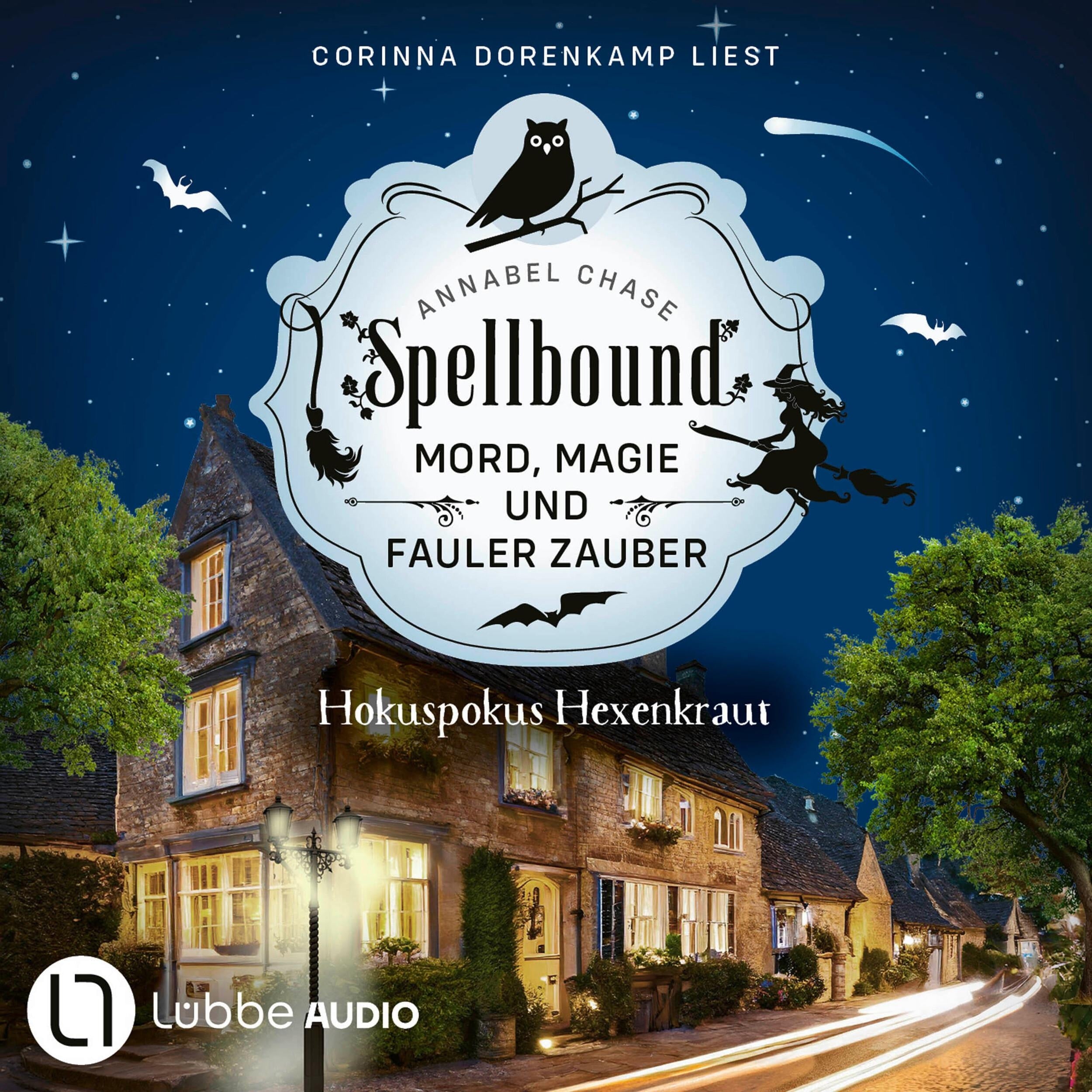 Hokuspokus Hexenkraut - Spellbound - Mord, Magie und fauler Zauber, Folge 9 (Ungekürzt)