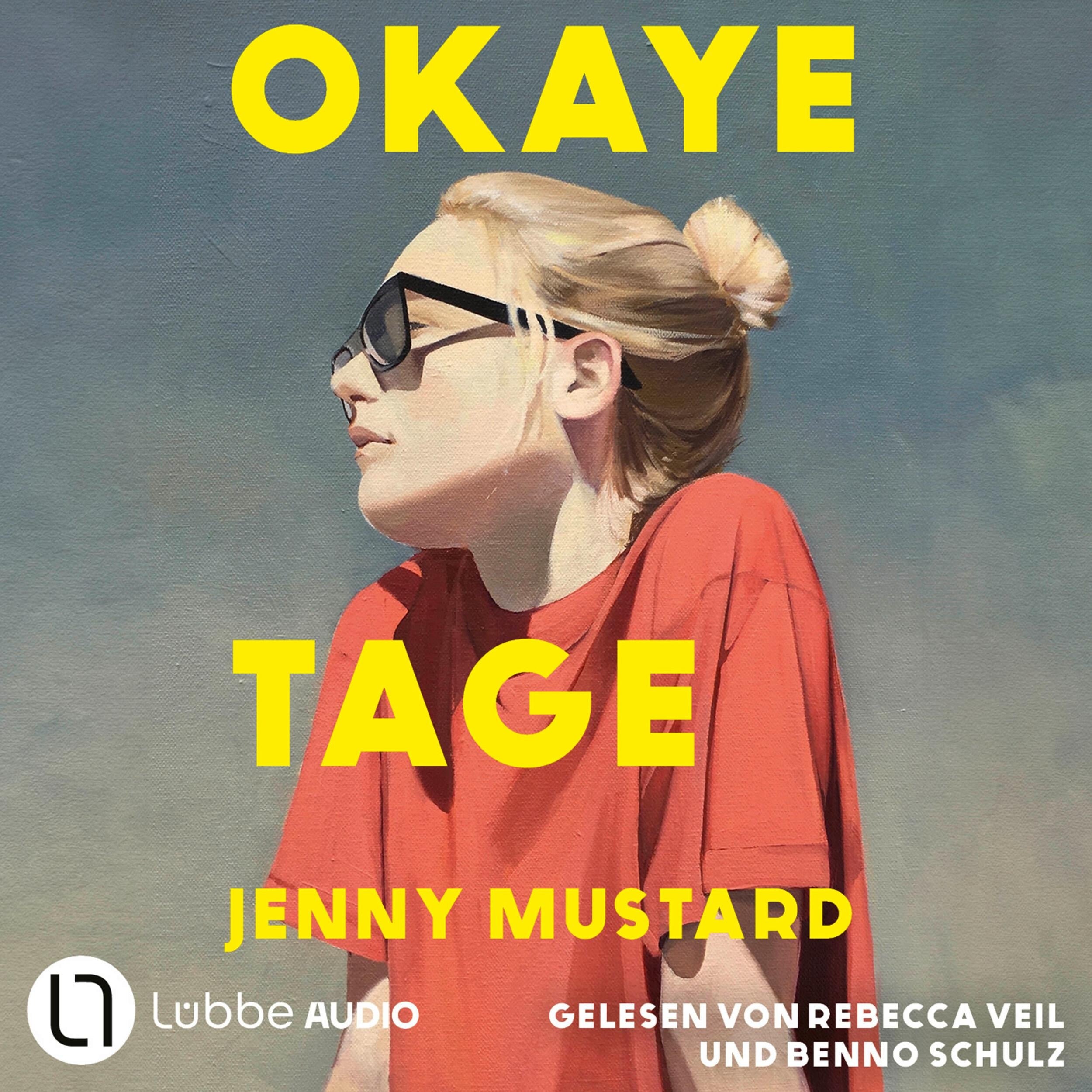 Okaye Tage (Ungekürzt)