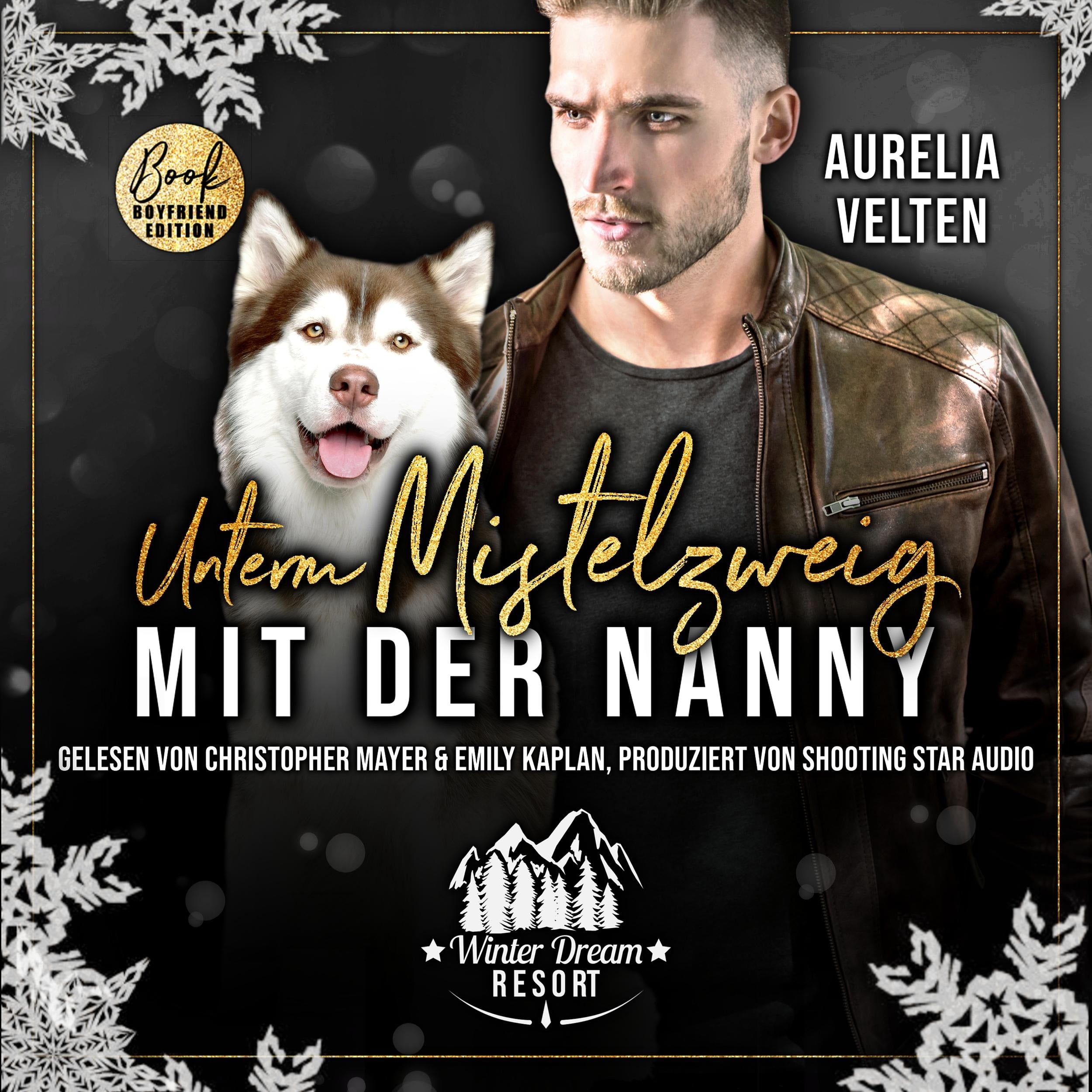 Unterm Mistelzweig mit der Nanny - Winter Dream Resort, Band 3 (ungekürzt)