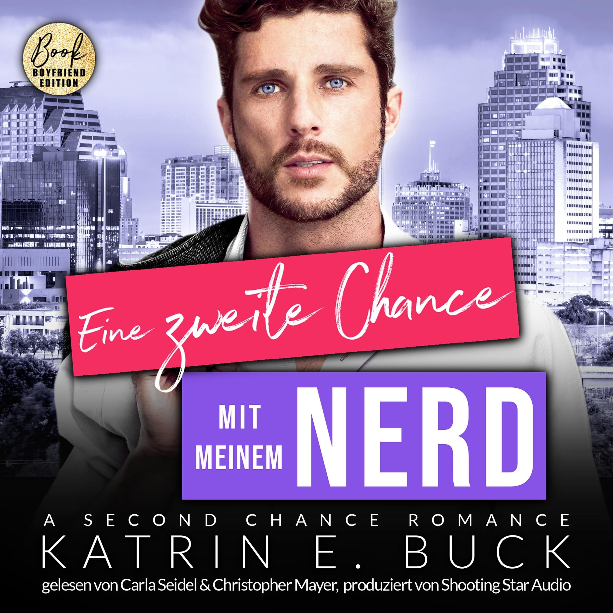Eine zweite Chance mit meinem Nerd: A Second Chance Romance - San Antonio Billionaires, Band 13 (ungekürzt)