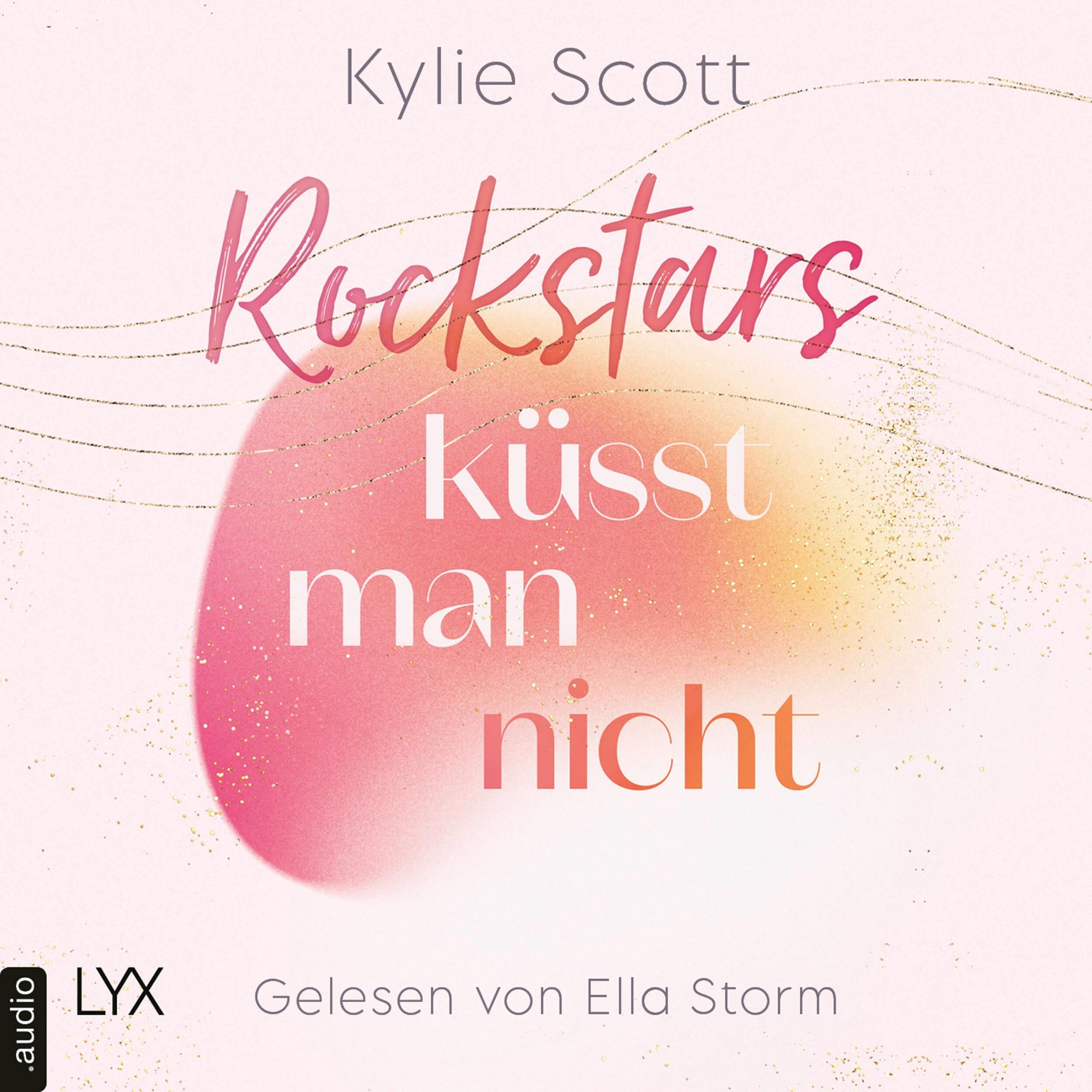 Rockstars küsst man nicht - Rockstars, Teil 4 (Ungekürzt)