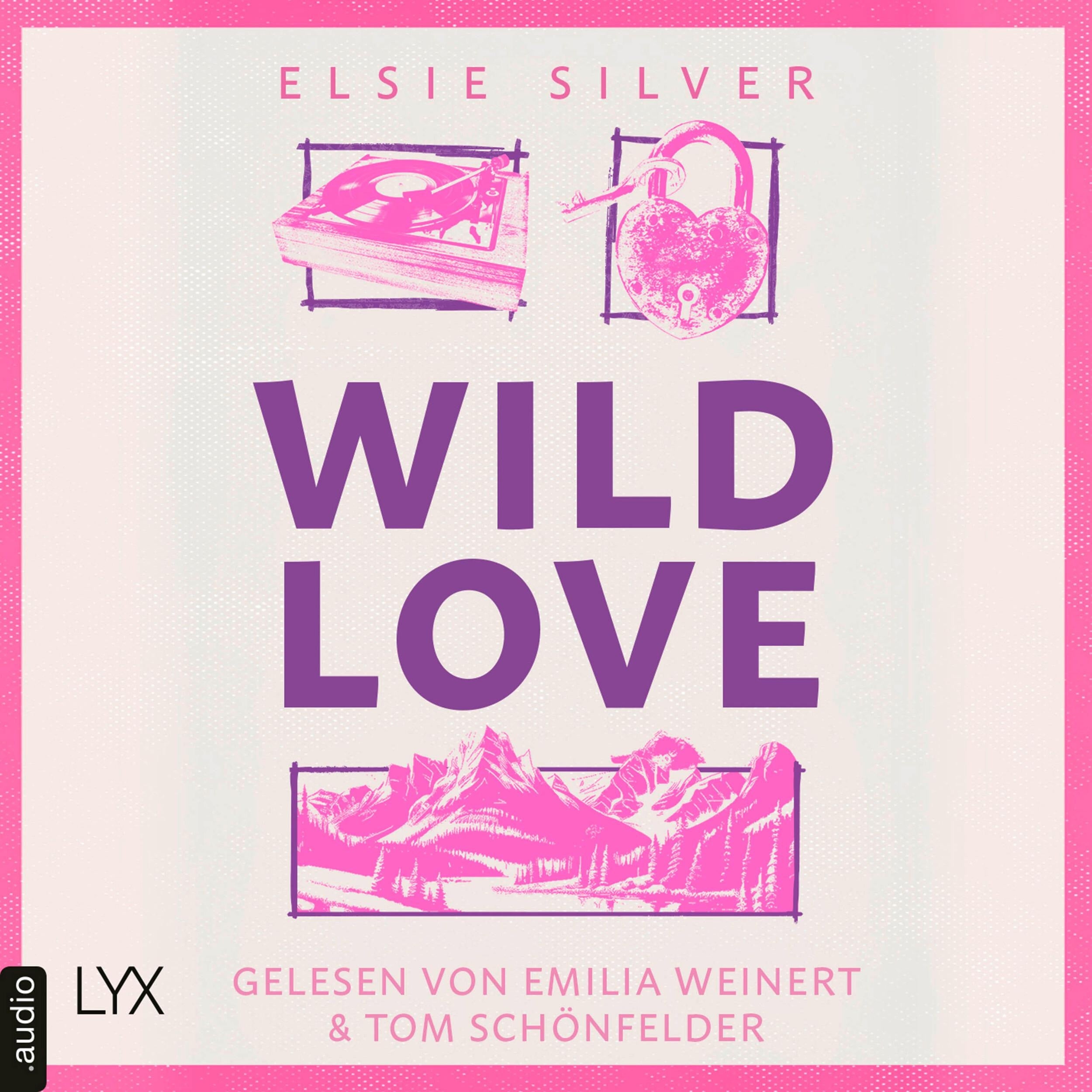 Wild Love - Rose Hill, Teil 1 (Ungekürzt)