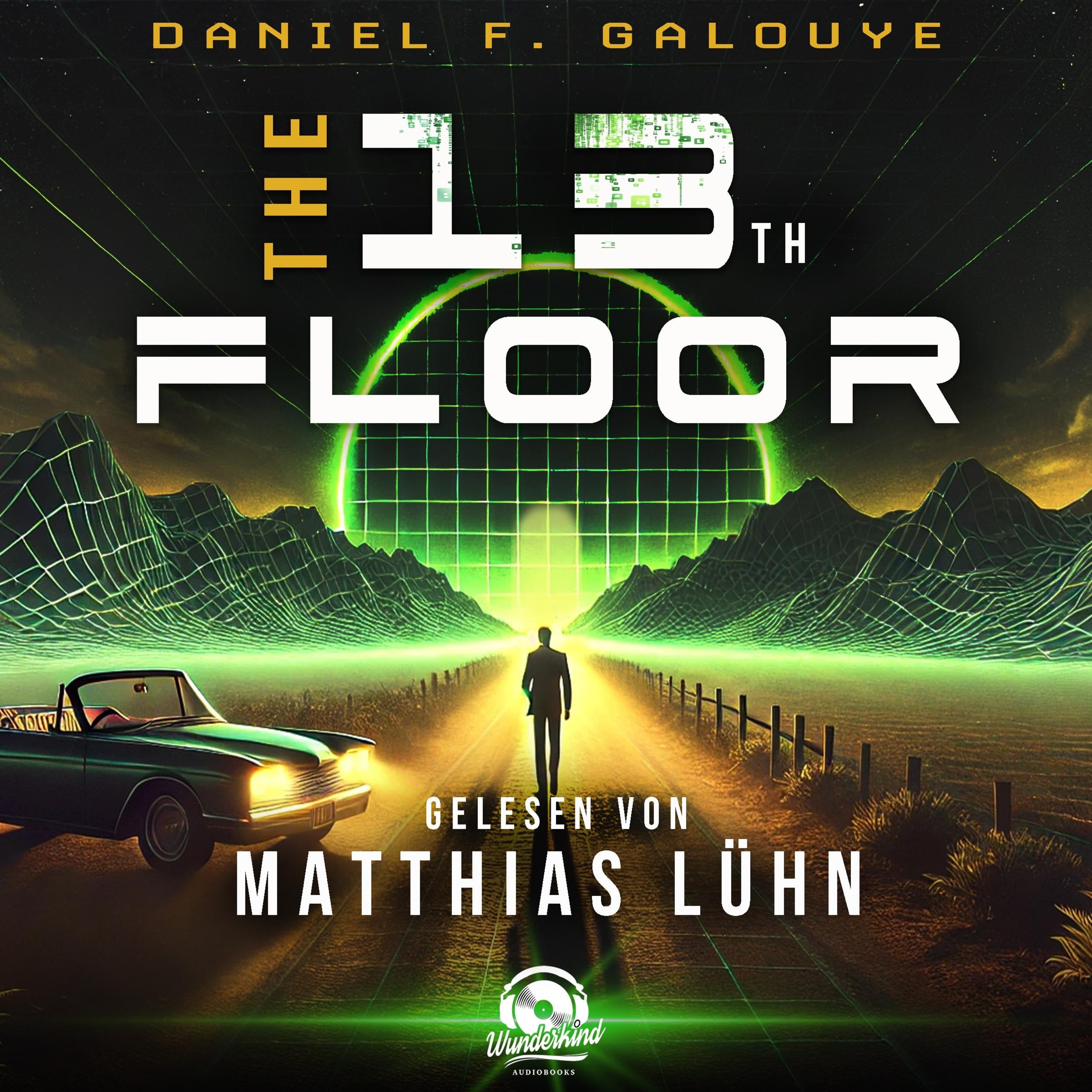 The 13th Floor (Ungekürzt)