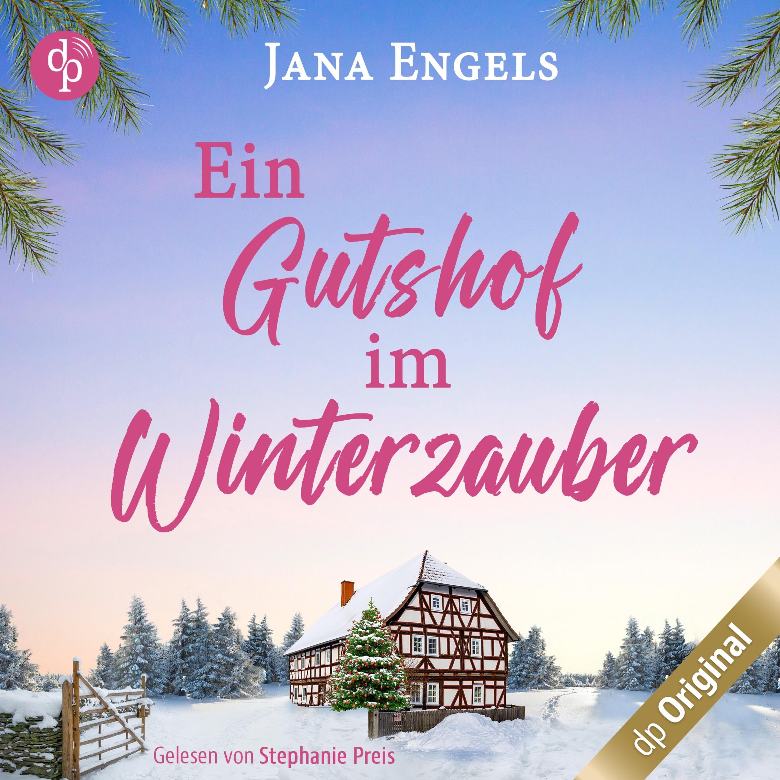 Ein Gutshof im Winterzauber - Ein gefühlvoller Roman über das Loslassen, Weihnachten und die große Liebe (Ungekürzt)
