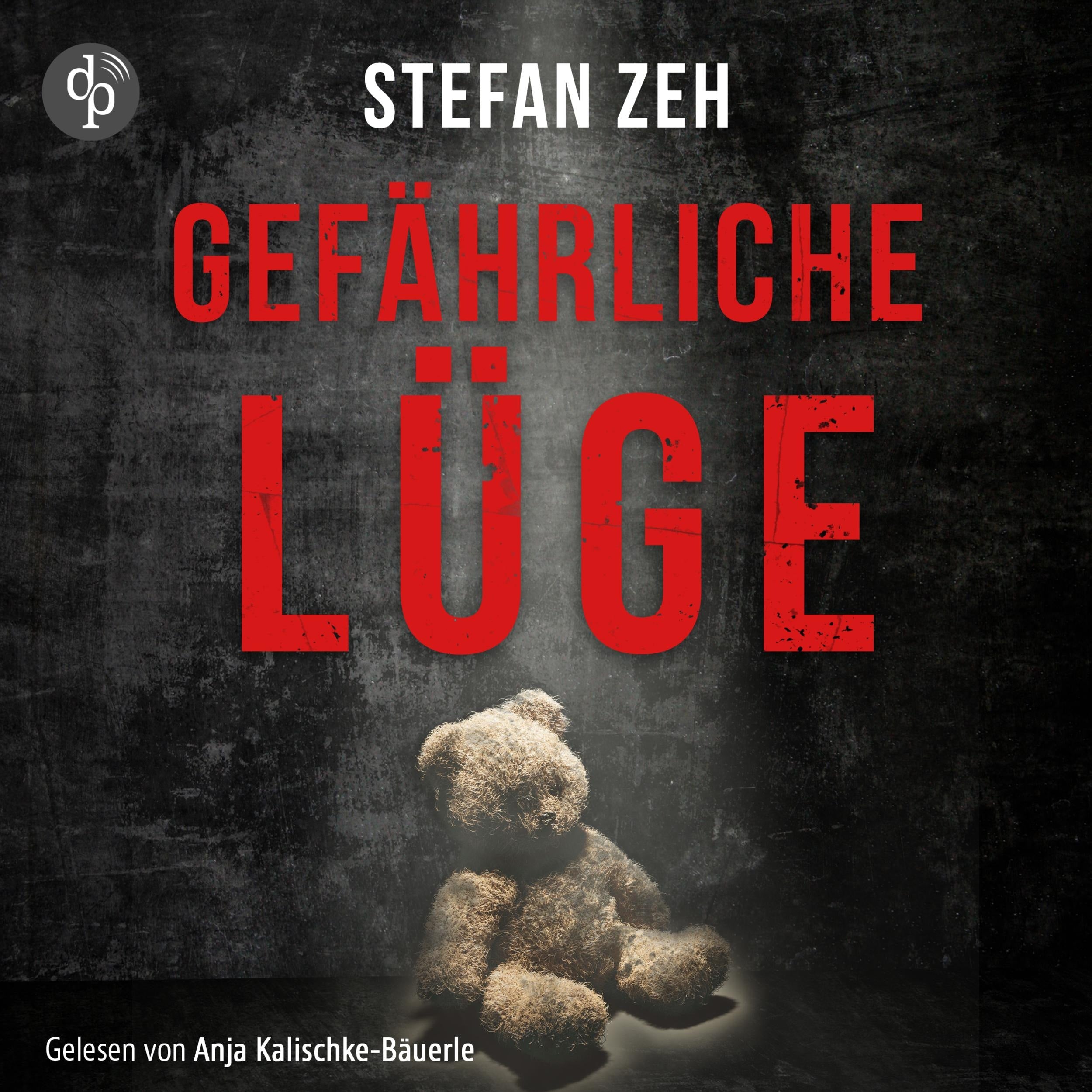 Gefährliche Lüge - Ein Keller und Beck-Thriller, Band 2 (Ungekürzt)