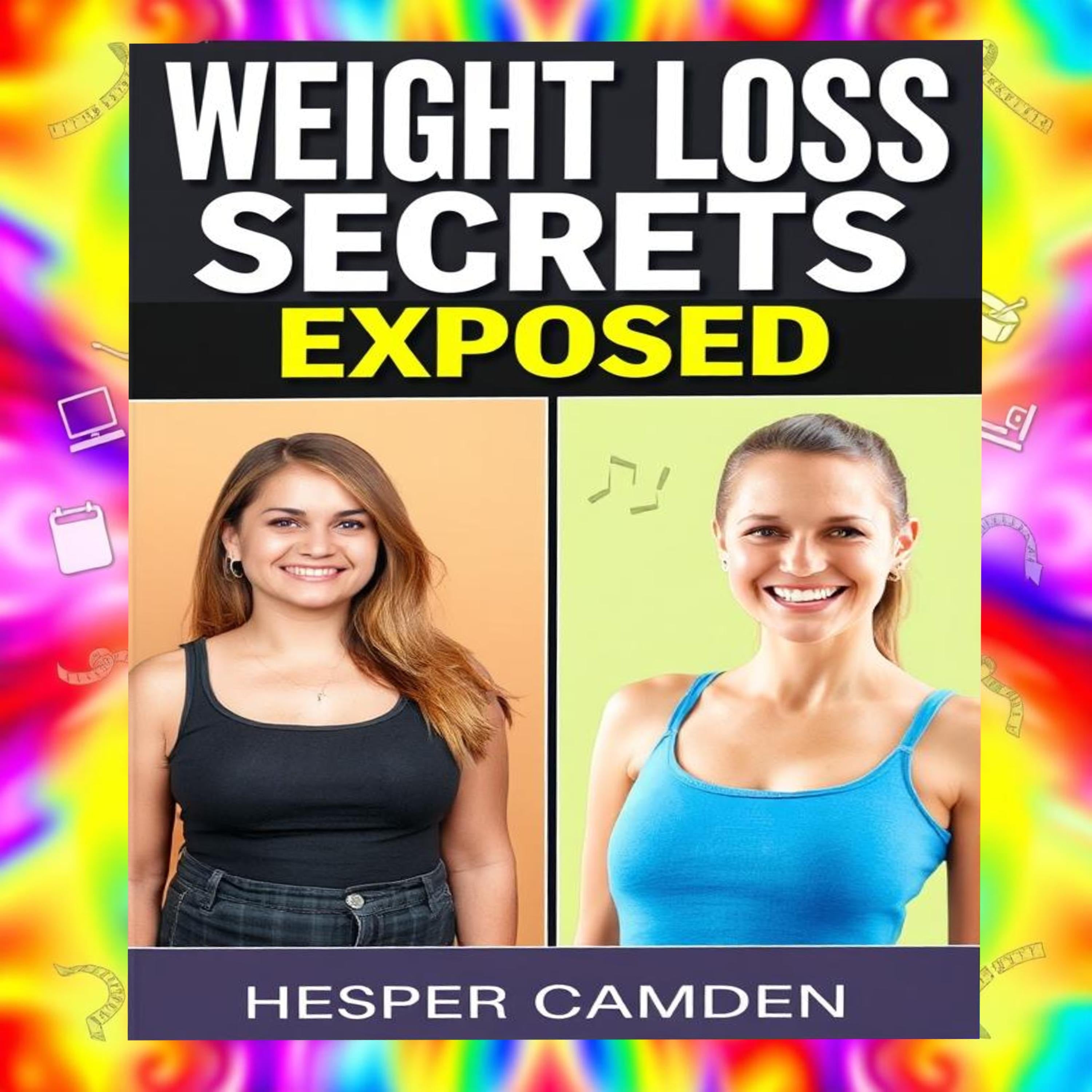Weight Loss Secrets Exposed