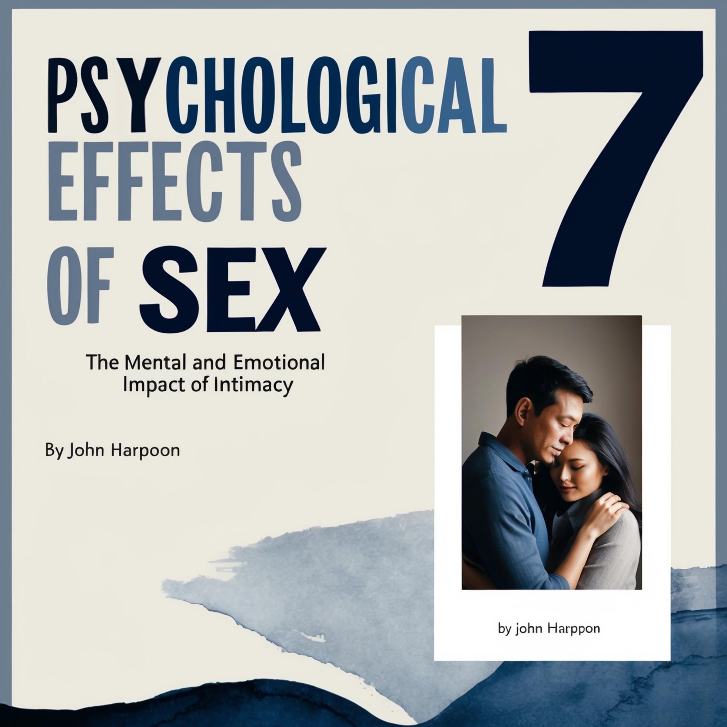 7 Psychological  Effects of Sex