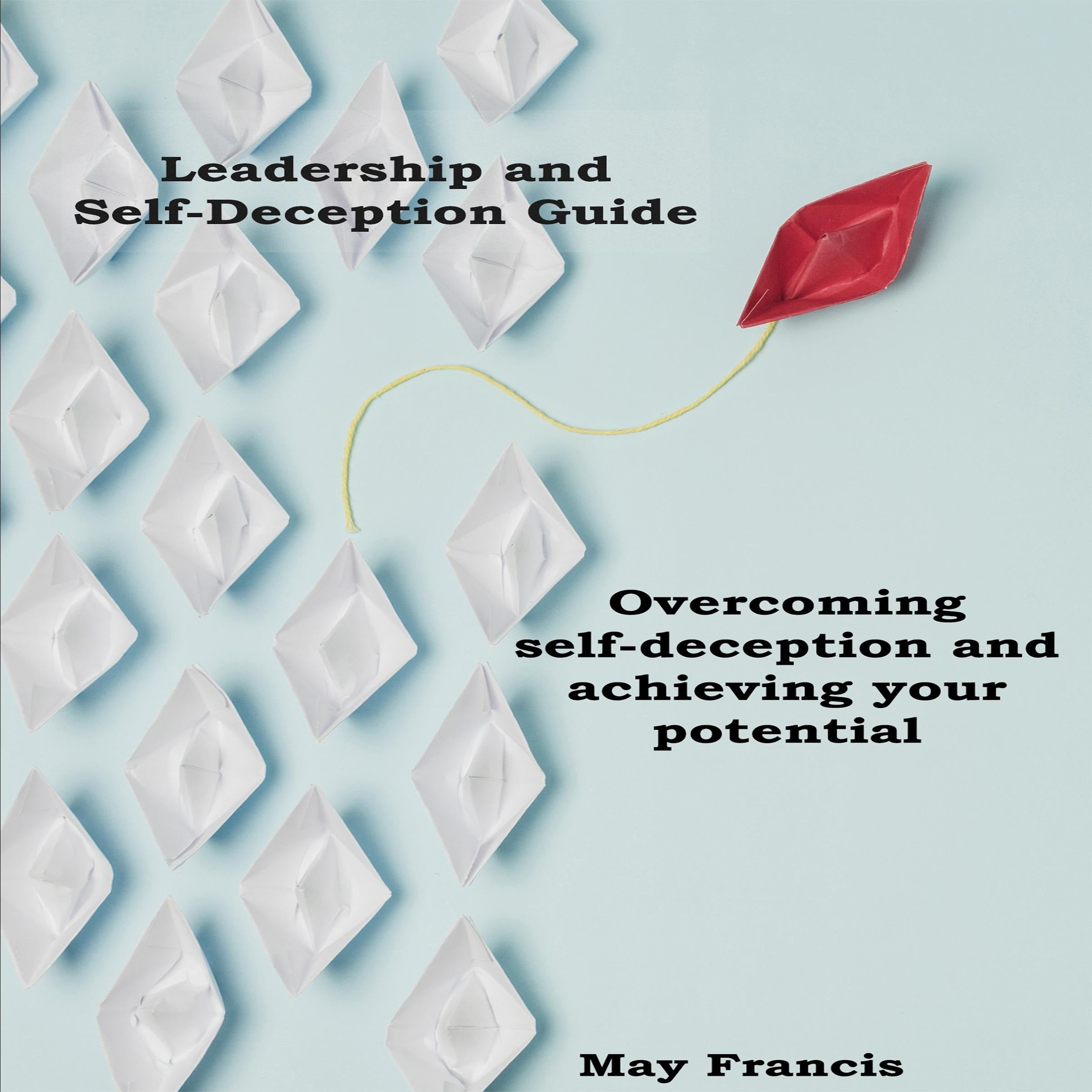 Leadership and Self-Deception Guide