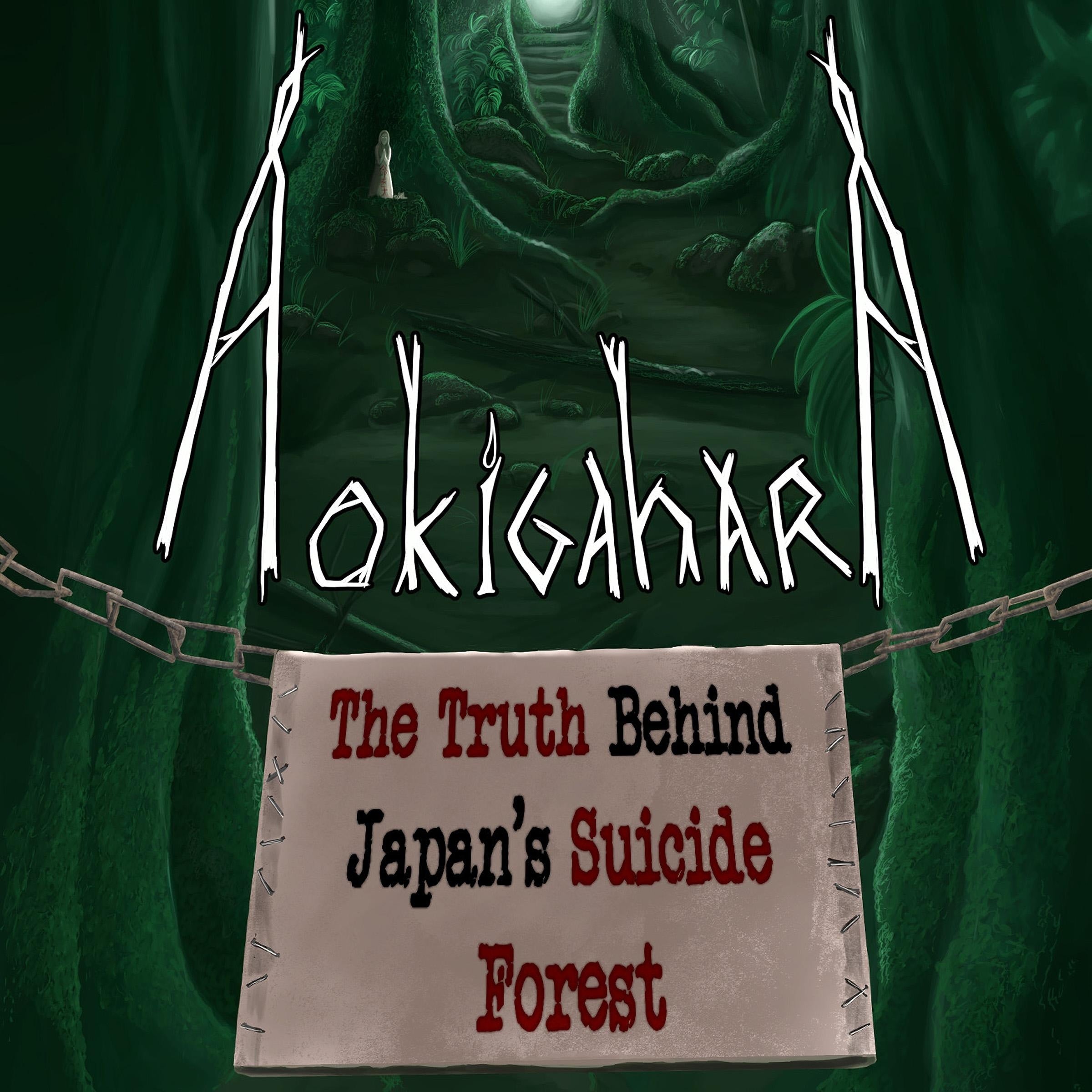 Aokigahara: The Truth Behind Japan's Suicide Forest