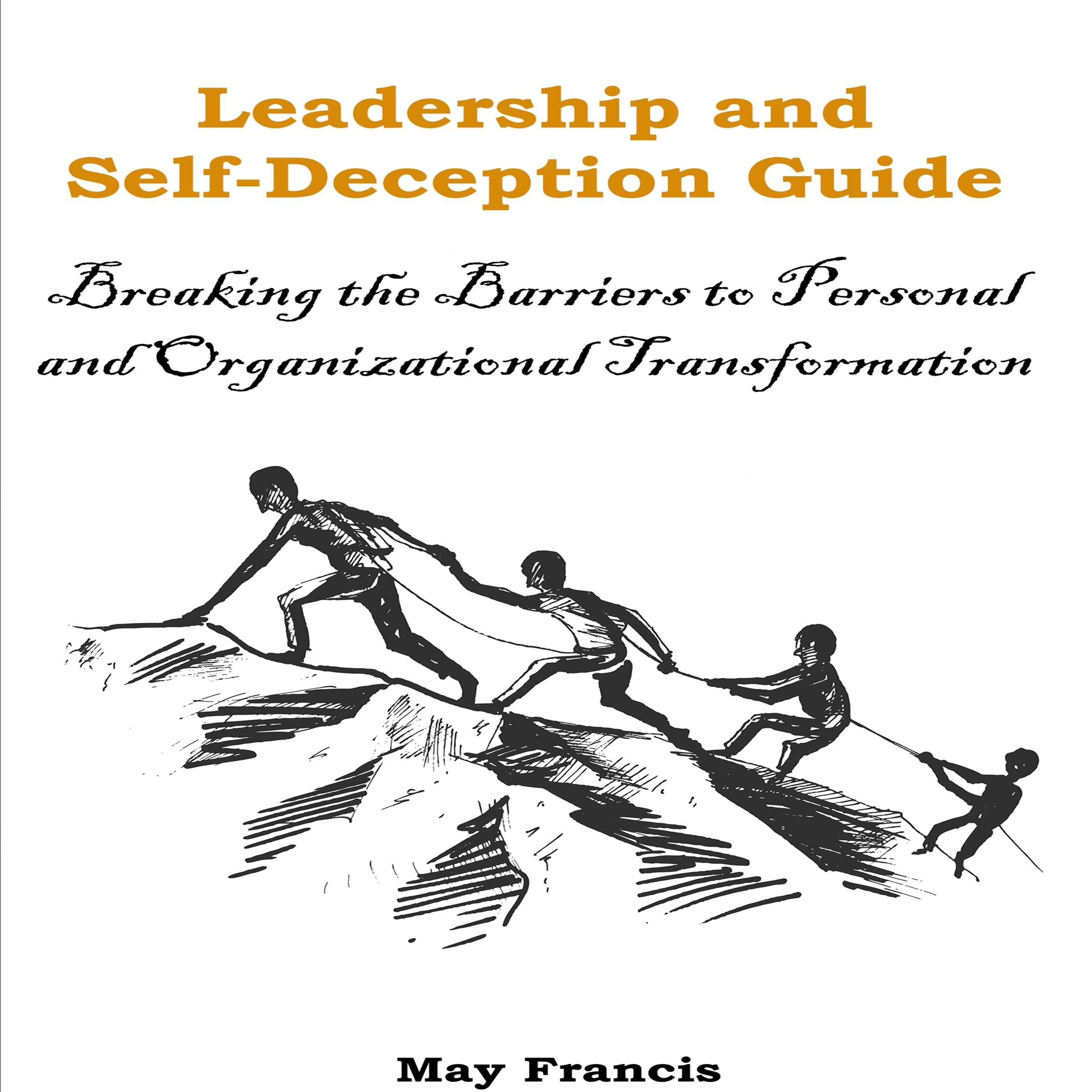 Leadership and Self-Deception