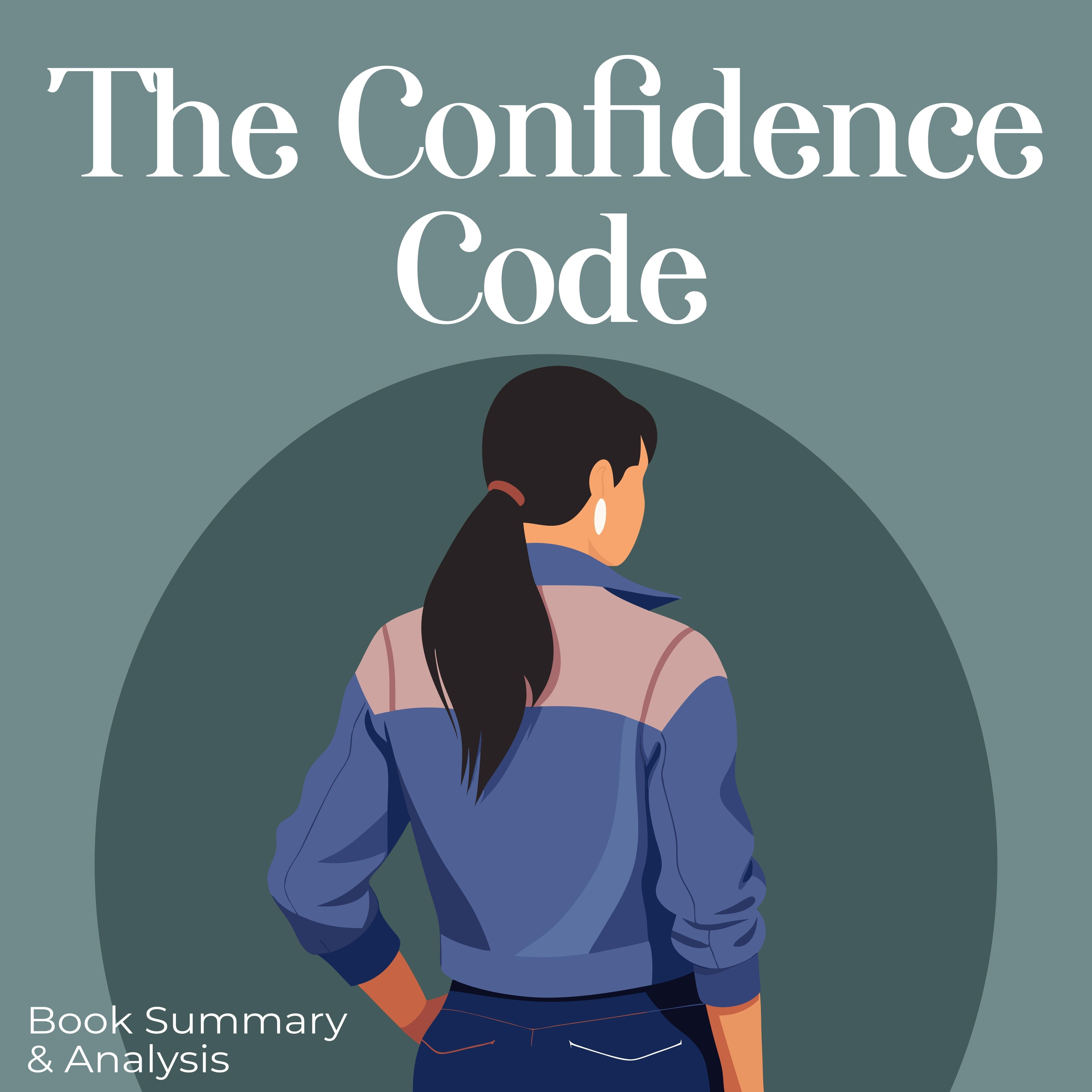 The Confidence Code: Book Summary & Analysis