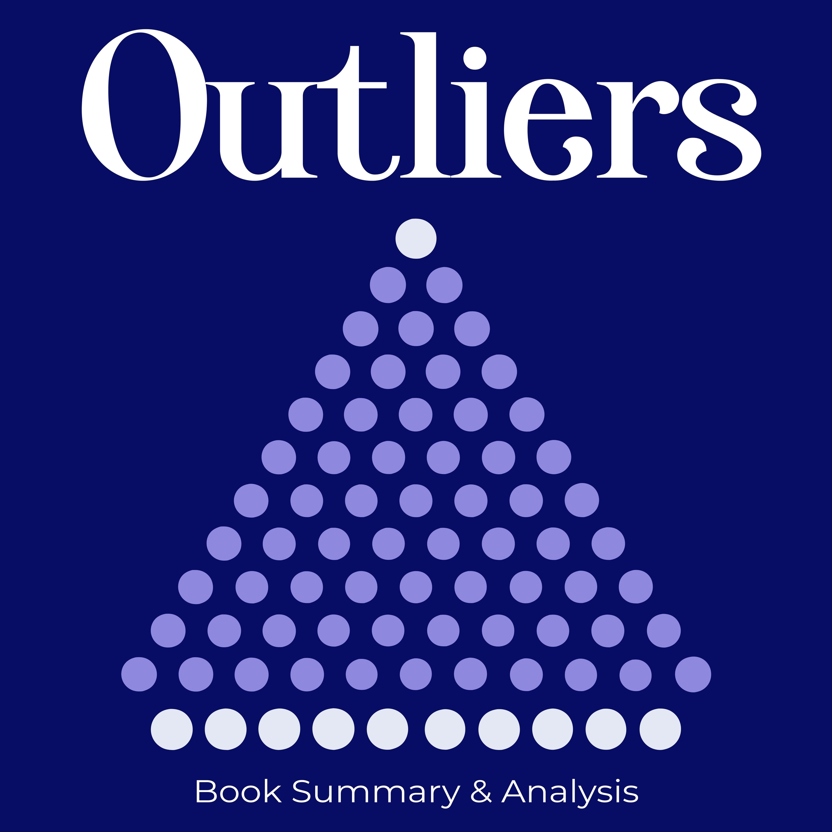 Outliers: Book Summary & Analysis