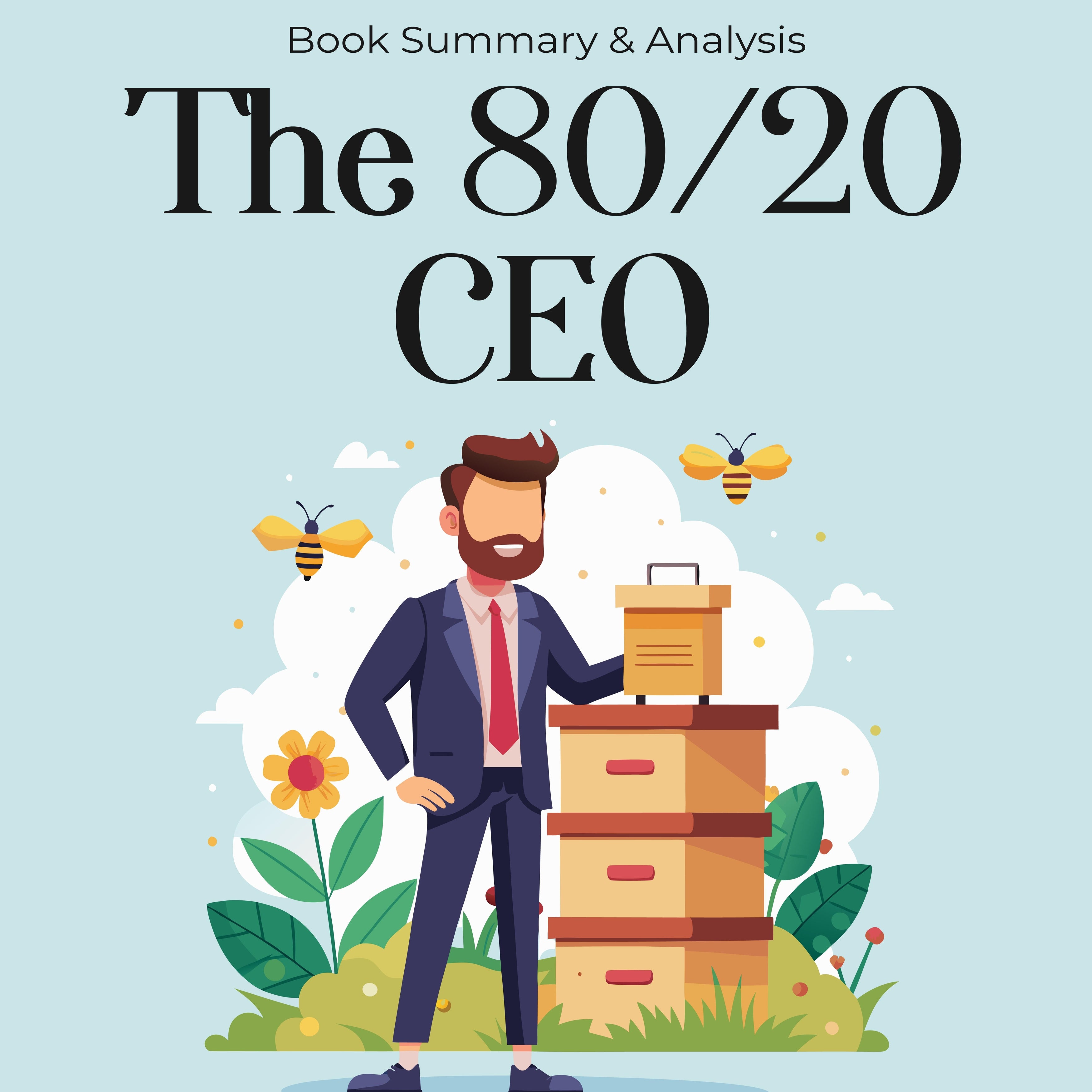 The 80/20 CEO: Book Summary & Analysis