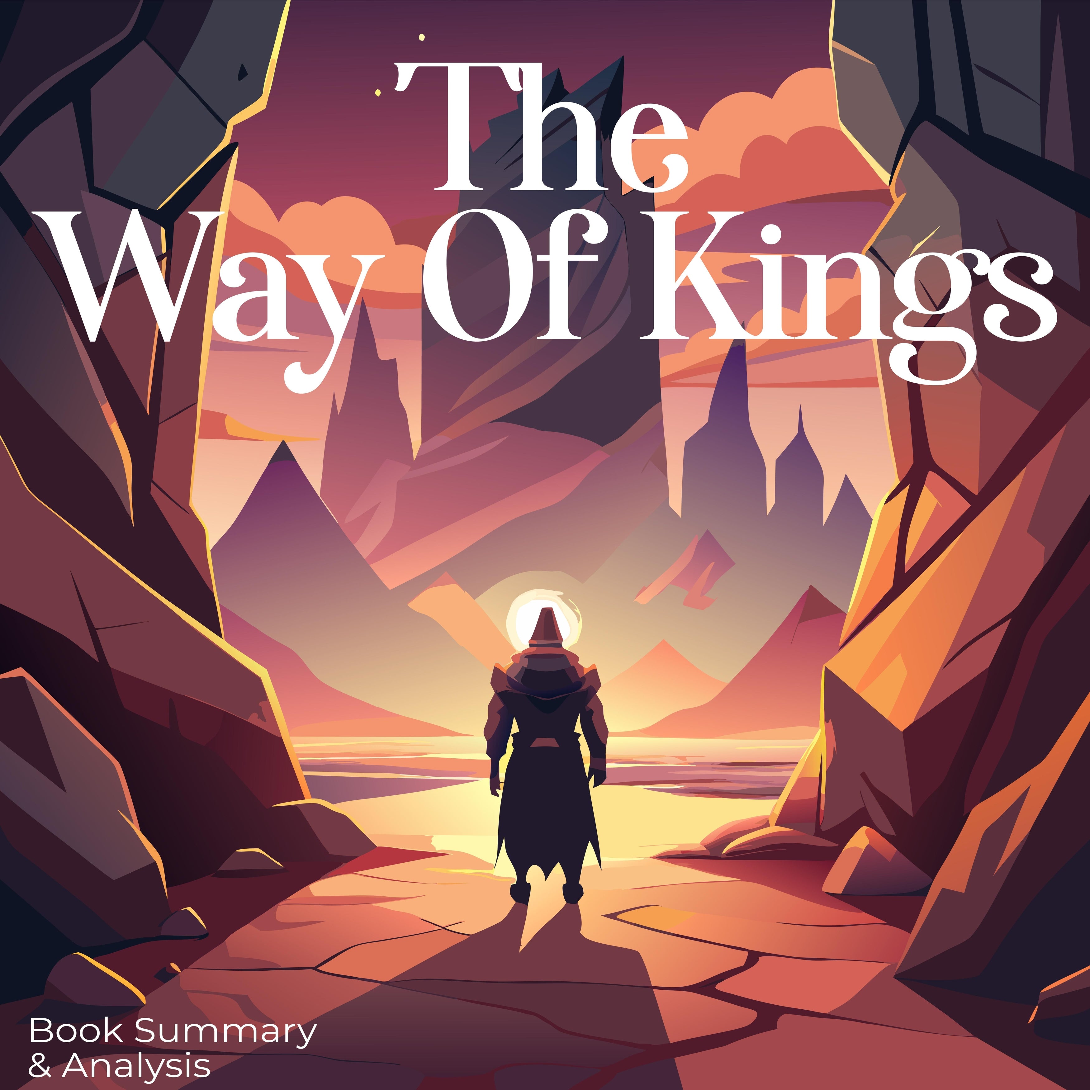 The Way Of Kings: Book Summary & Analysis