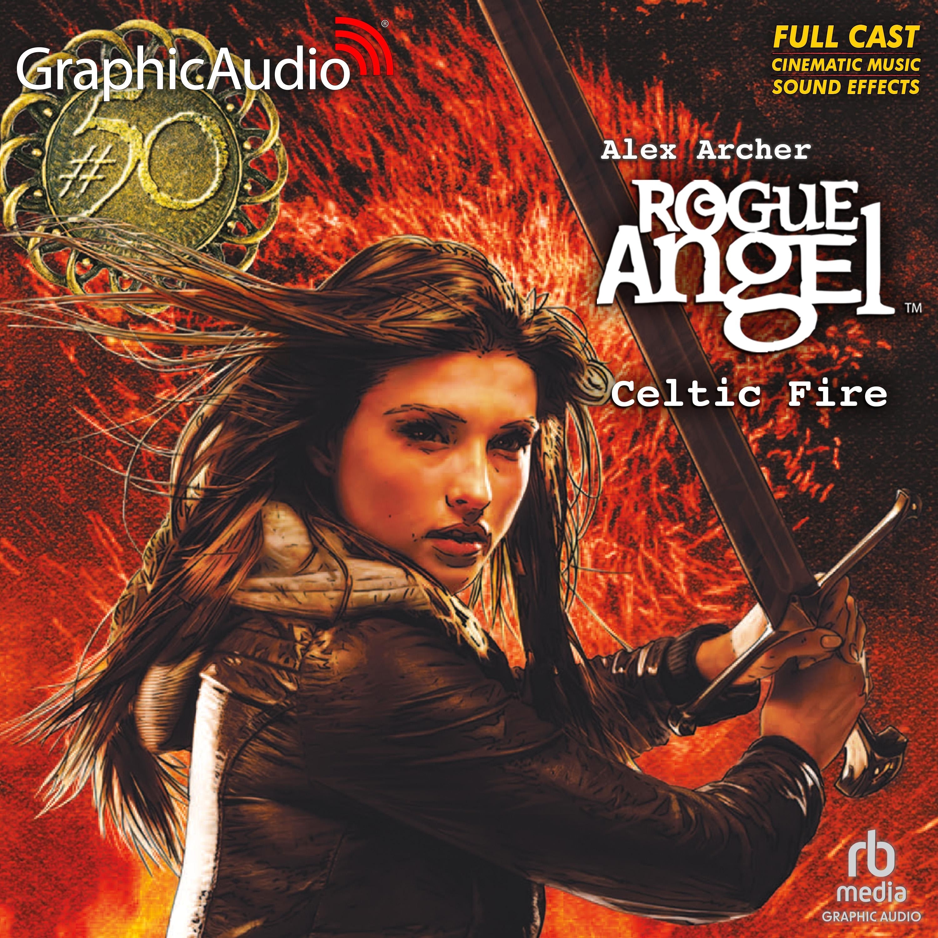 Celtic Fire [Dramatized Adaptation]