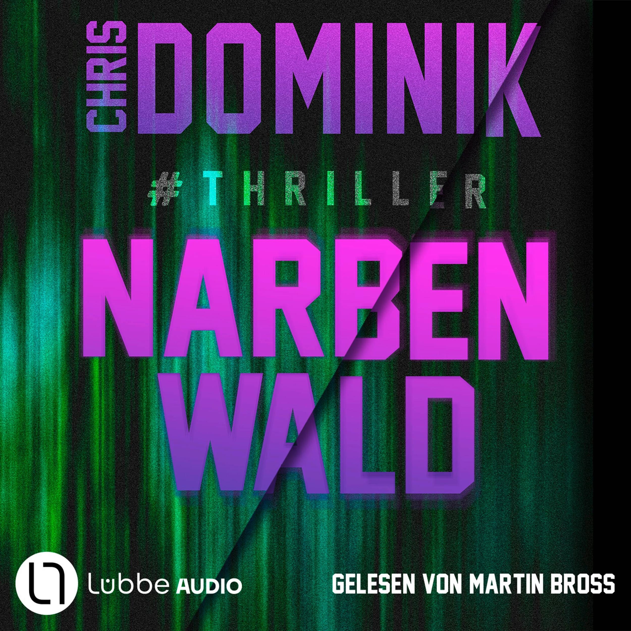 Narbenwald #Thriller - Ein Davids-und-Martin-Thriller, Teil 1 (Ungekürzt)