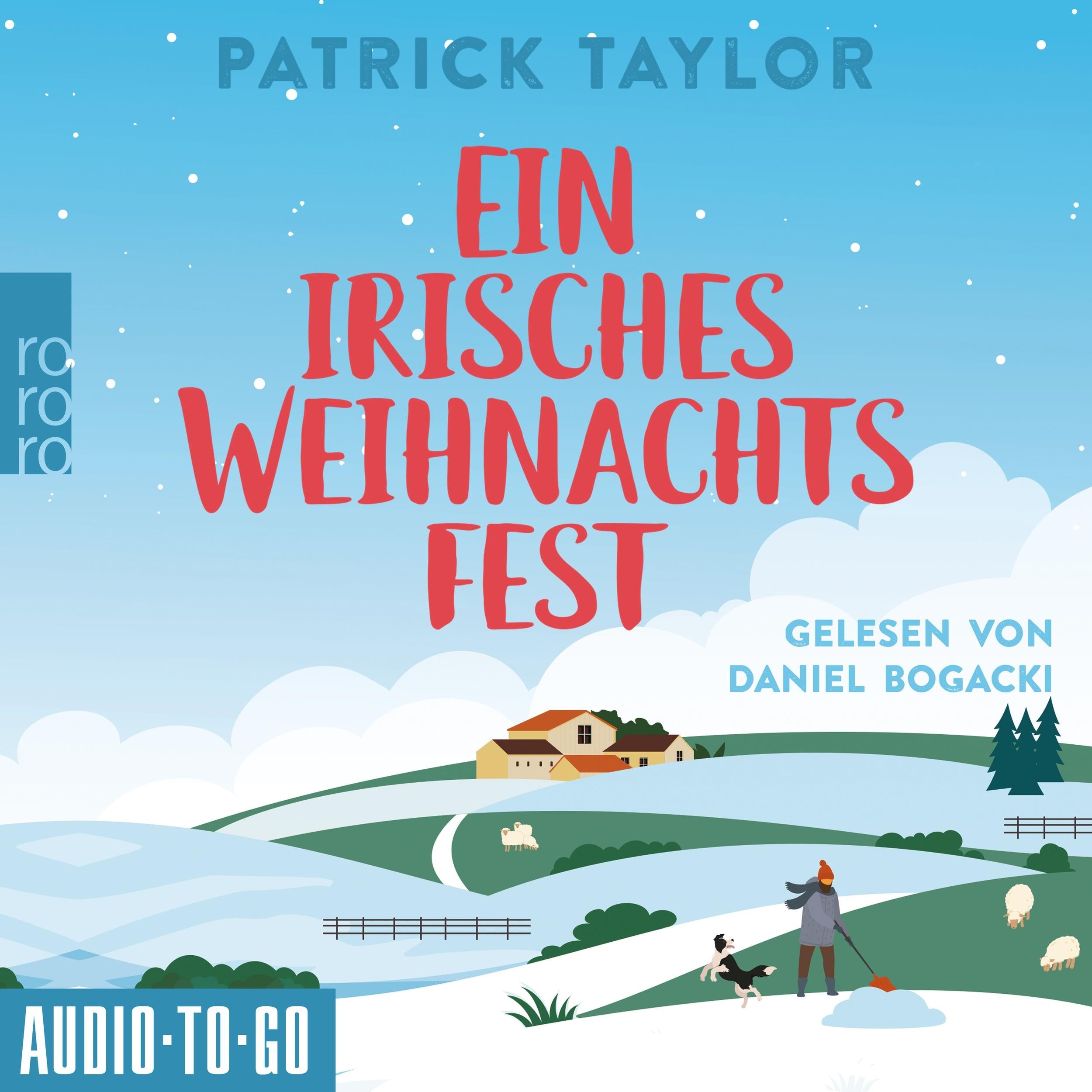 Ein irisches Weihnachtsfest - Der irische Landarzt, Band 3 (ungekürzt)