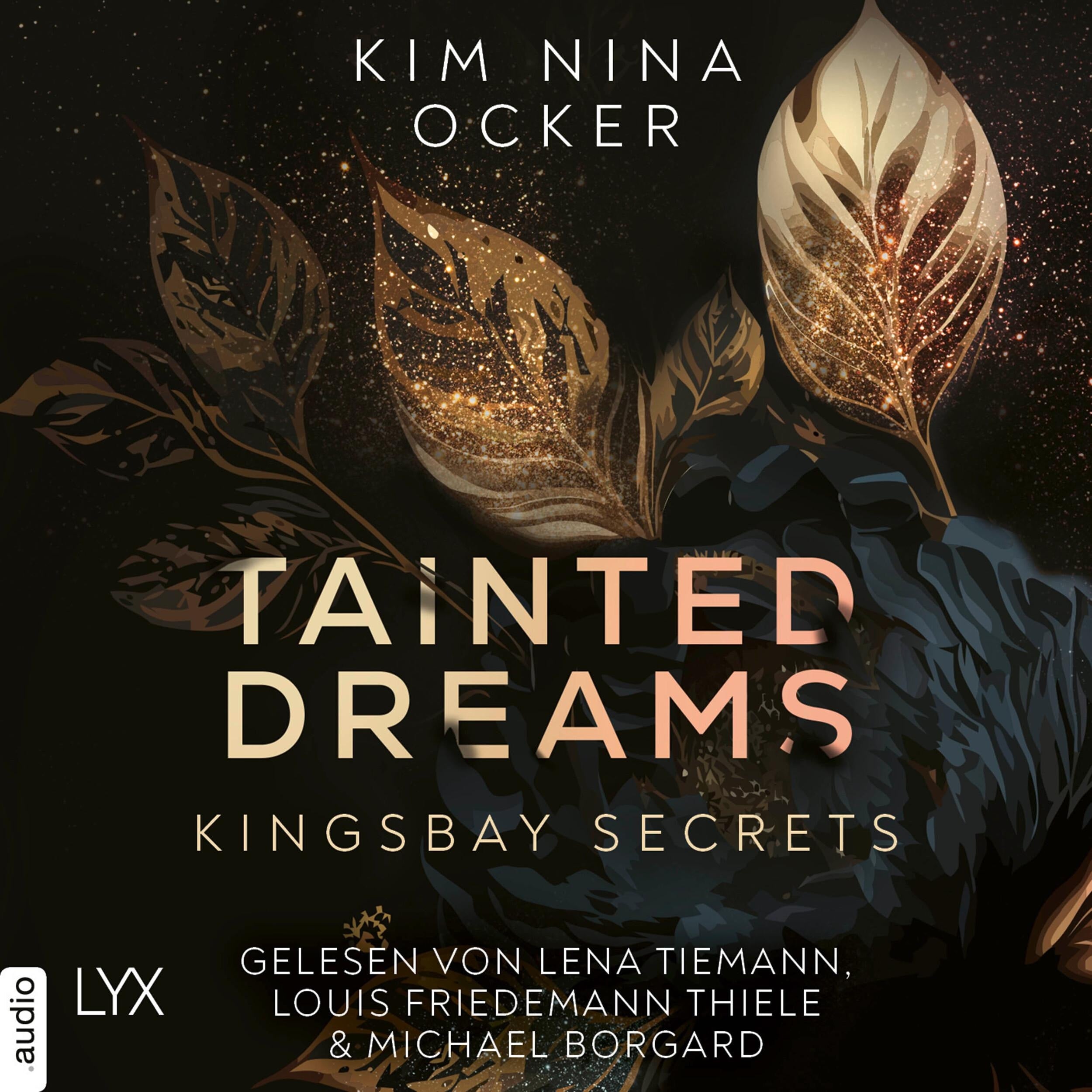 Tainted Dreams - Kingsbay Secrets, Teil 1 (Ungekürzt)