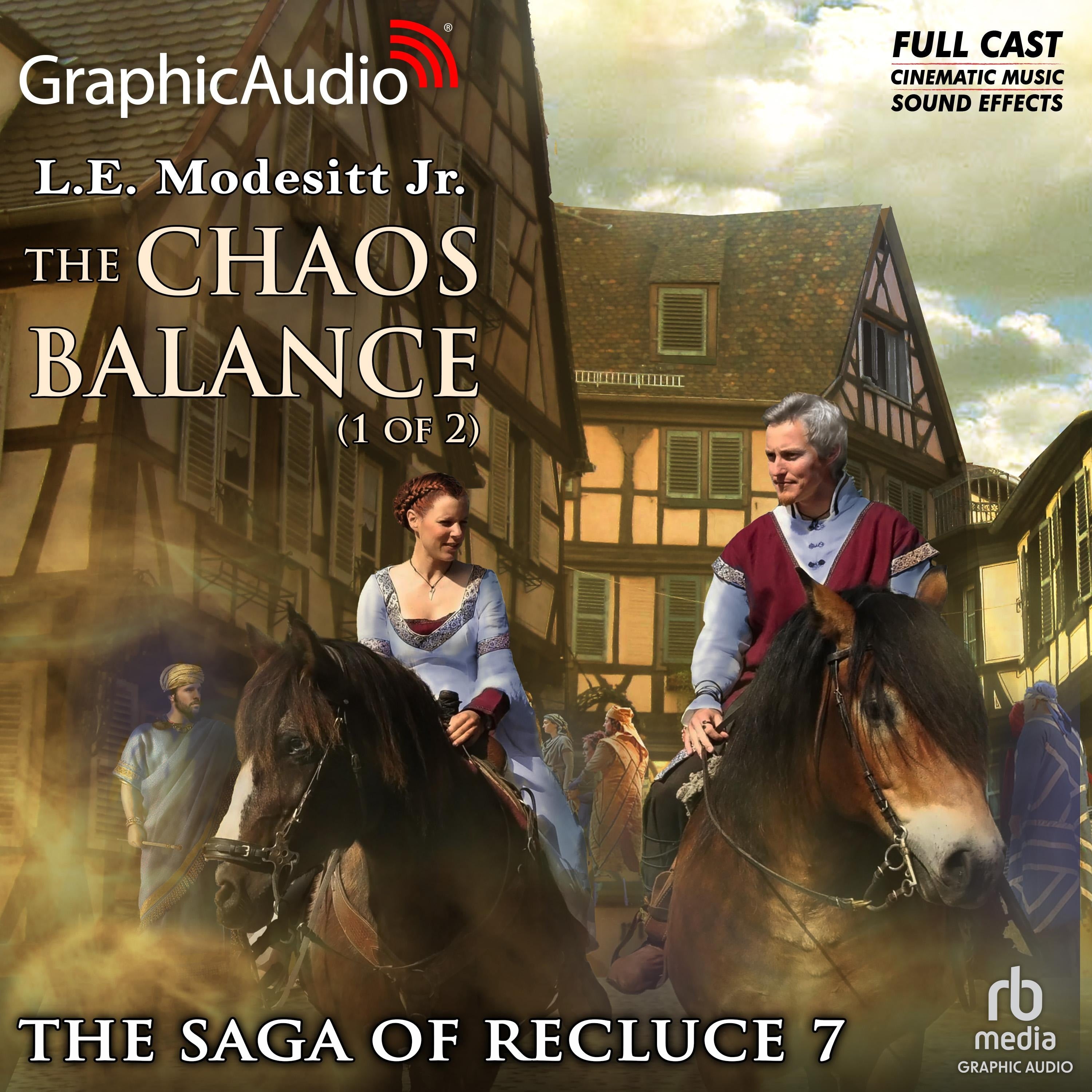 The Chaos Balance (1 of 2) [Dramatized Adaptation]