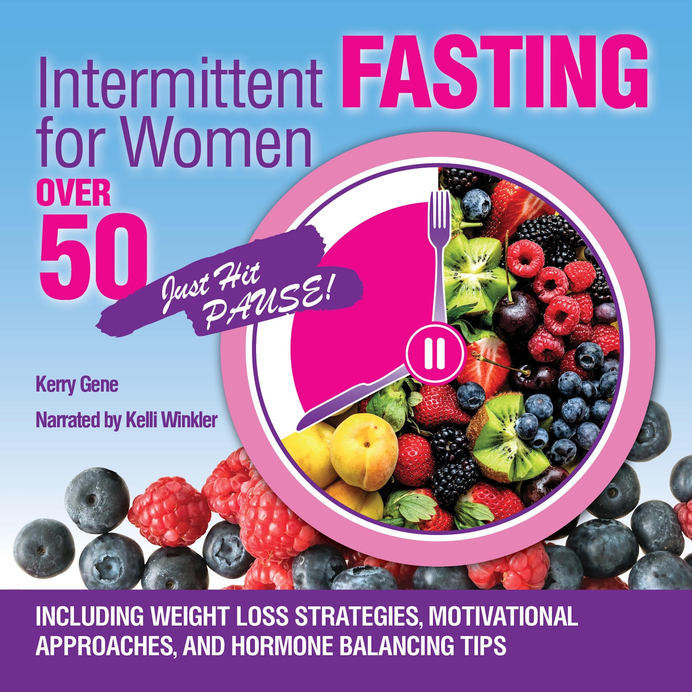 Intermittent Fasting for Women Over 50