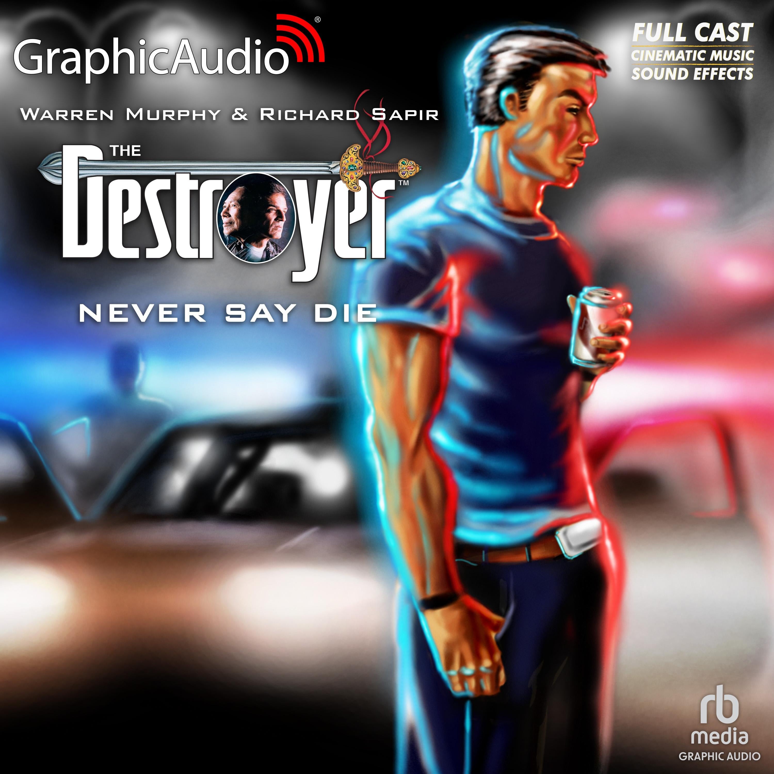 Never Say Die [Dramatized Adaptation]