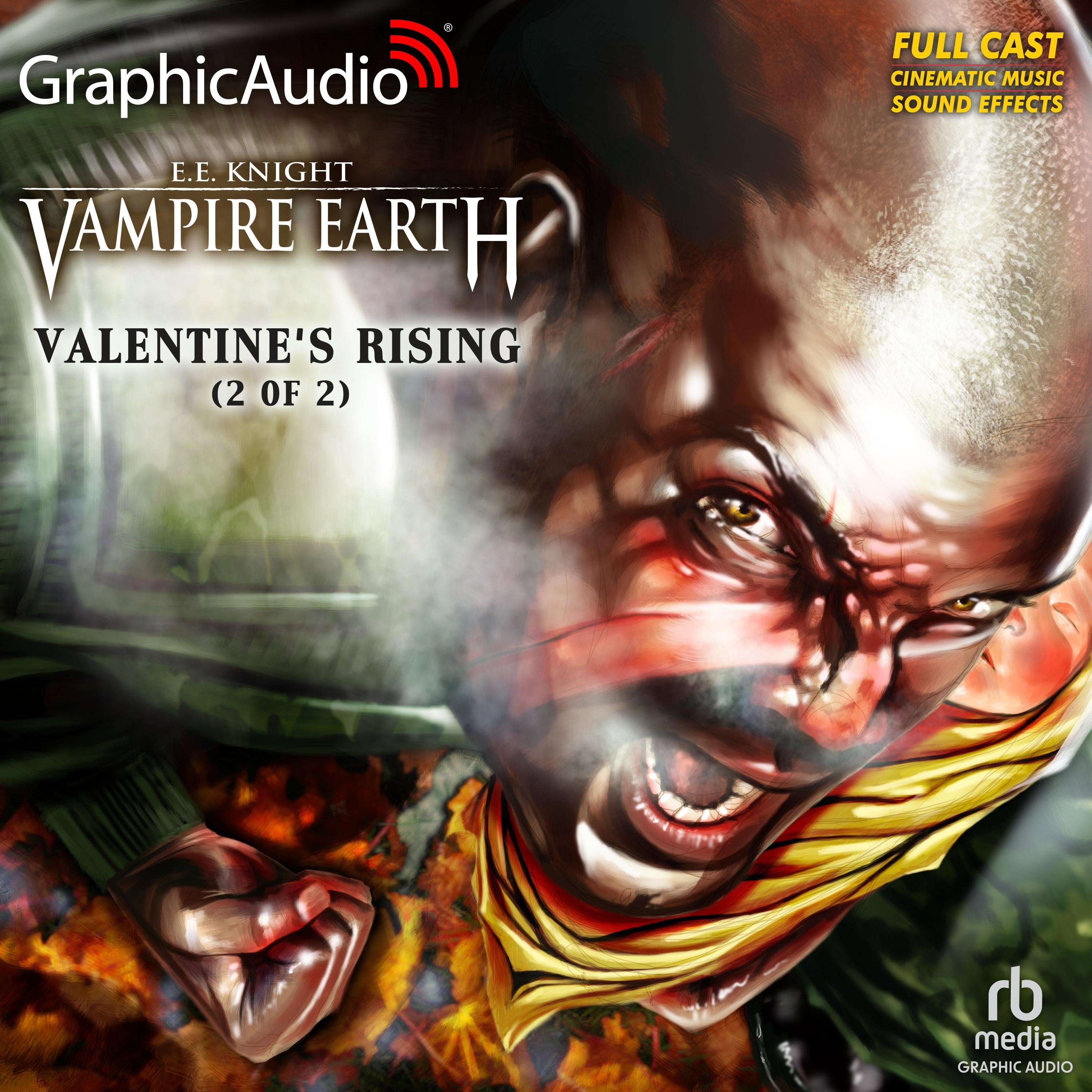 Valentine's Rising (2 of 2) [Dramatized Adaptation]