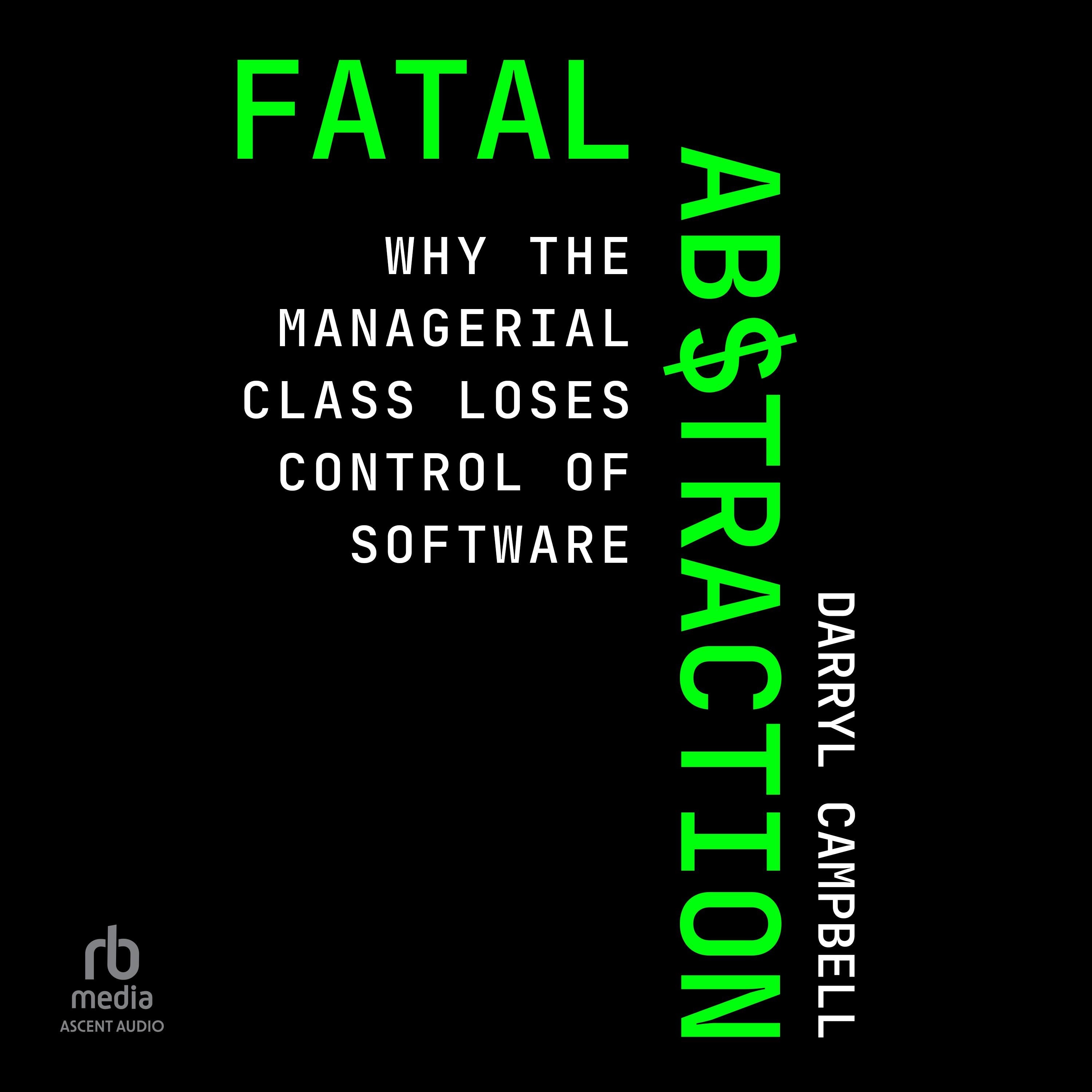 Fatal Abstraction