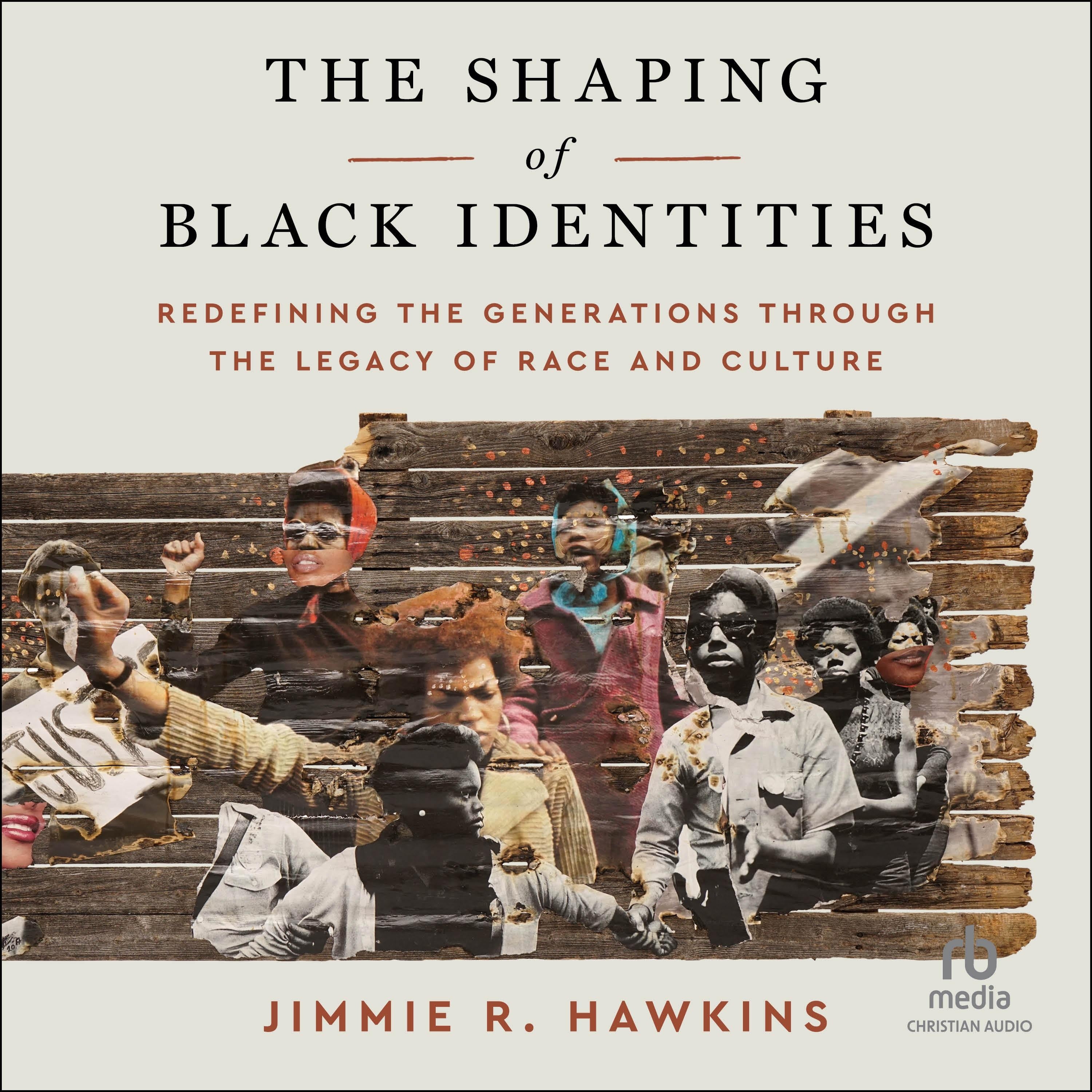 The Shaping of Black Identities