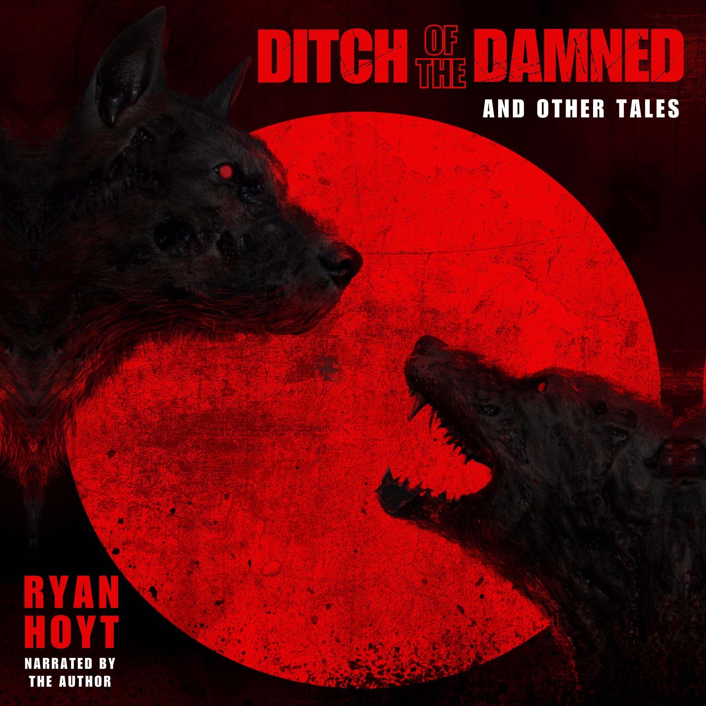 Ditch of the Damned and Other Tales